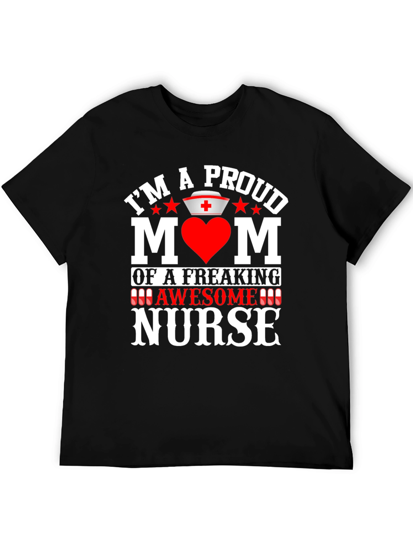 Proud Mom of an Awesome Nurse T-Shirt