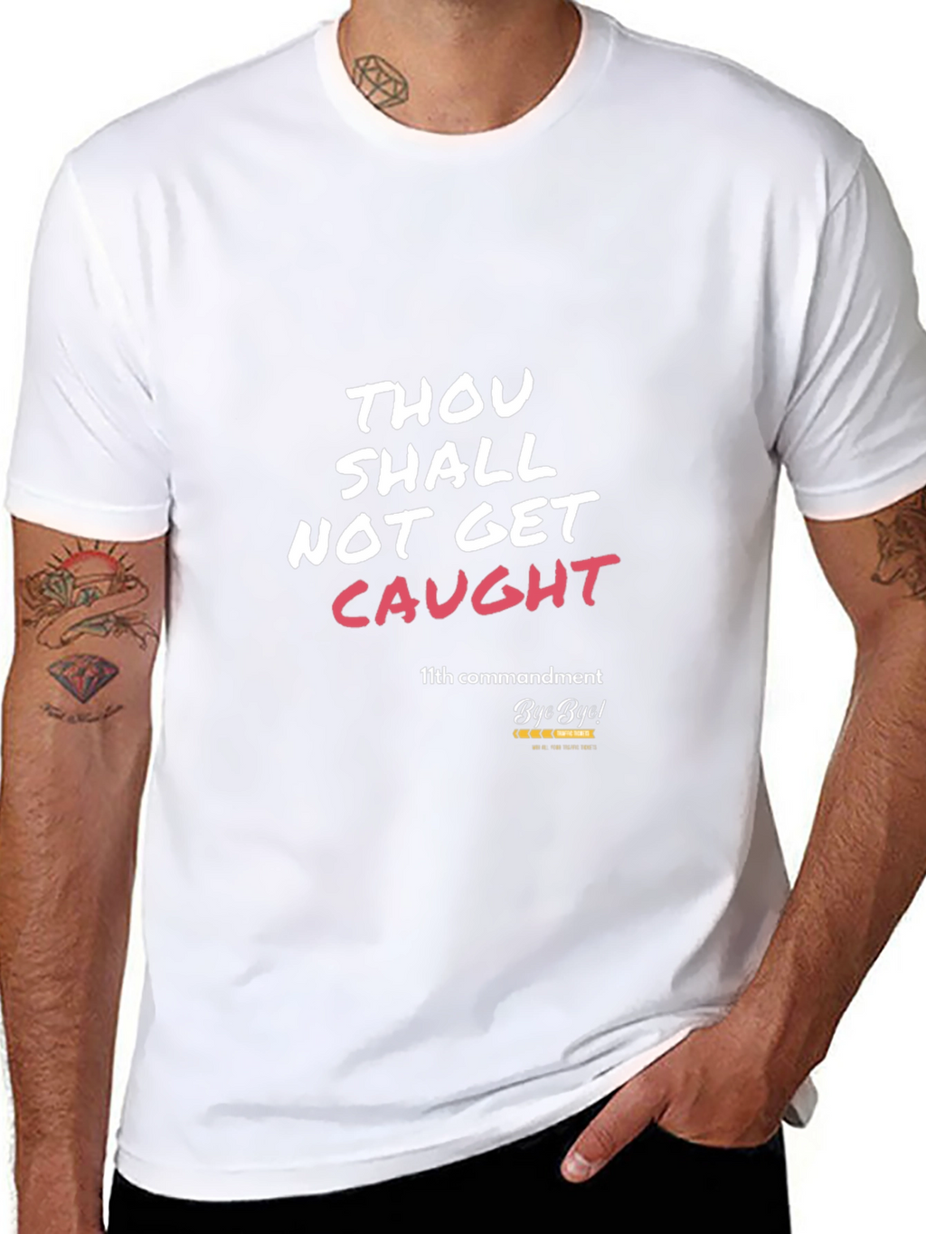 Thou Shalt Not Get Caught T-Shirt
