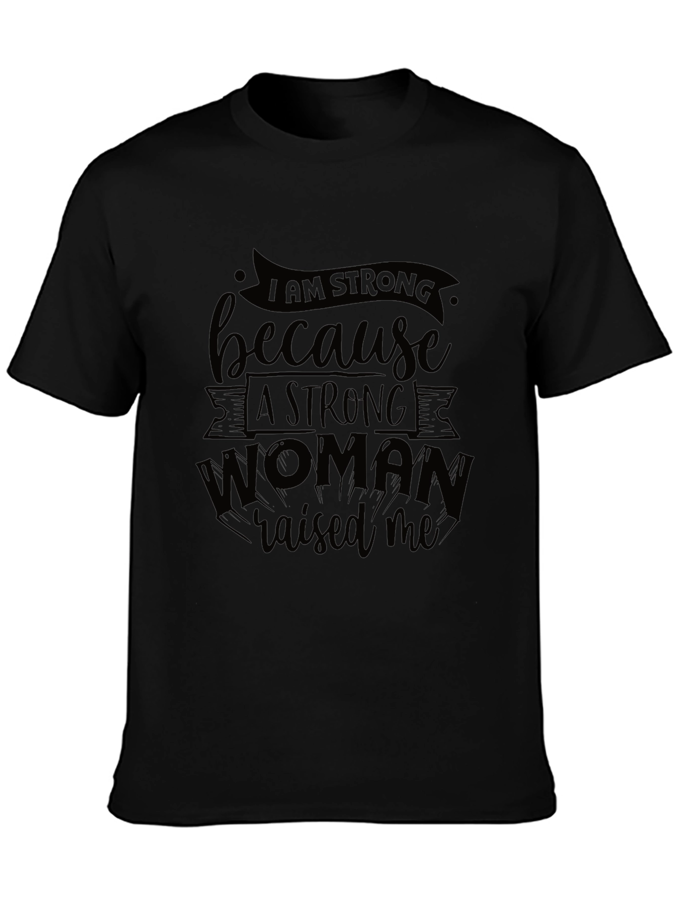 I Am Strong Black Graphic T-Shirt