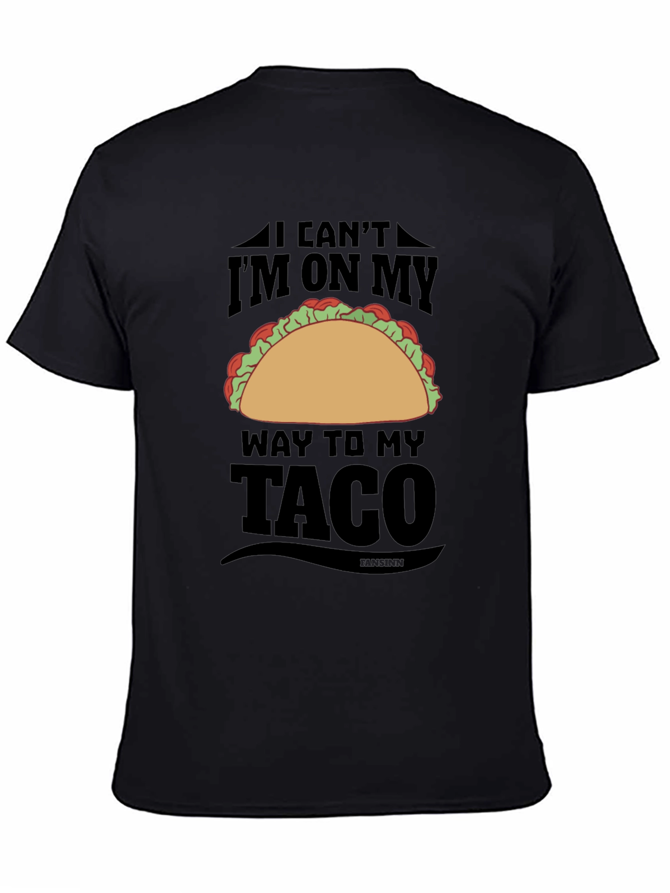 Mens Im On My Way To My Taco T-Shirt