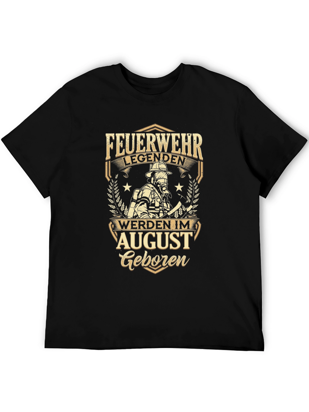 Firefighter Legend August Birthday Black T-Shirt