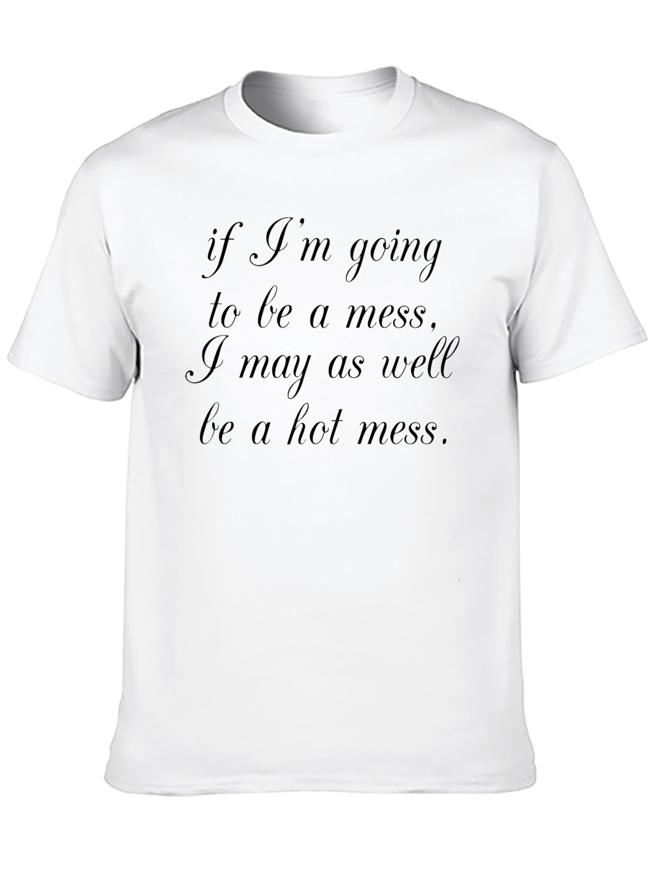 Humorous Hot Mess Black Graphic T-Shirt