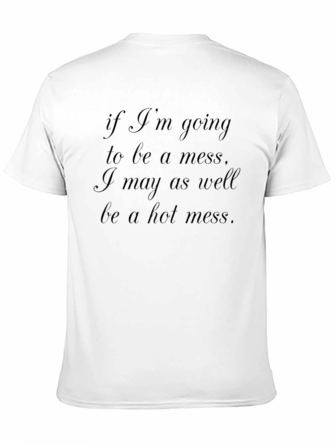 Humorous Hot Mess Black Graphic T-Shirt