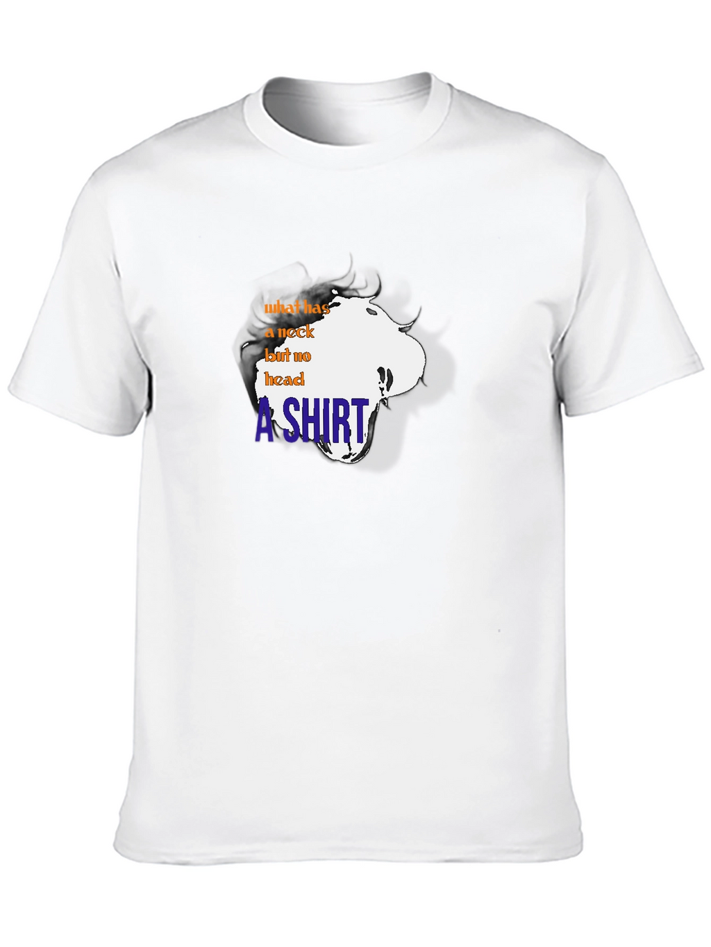 Funny T-Shirt: What has a neck but no head?