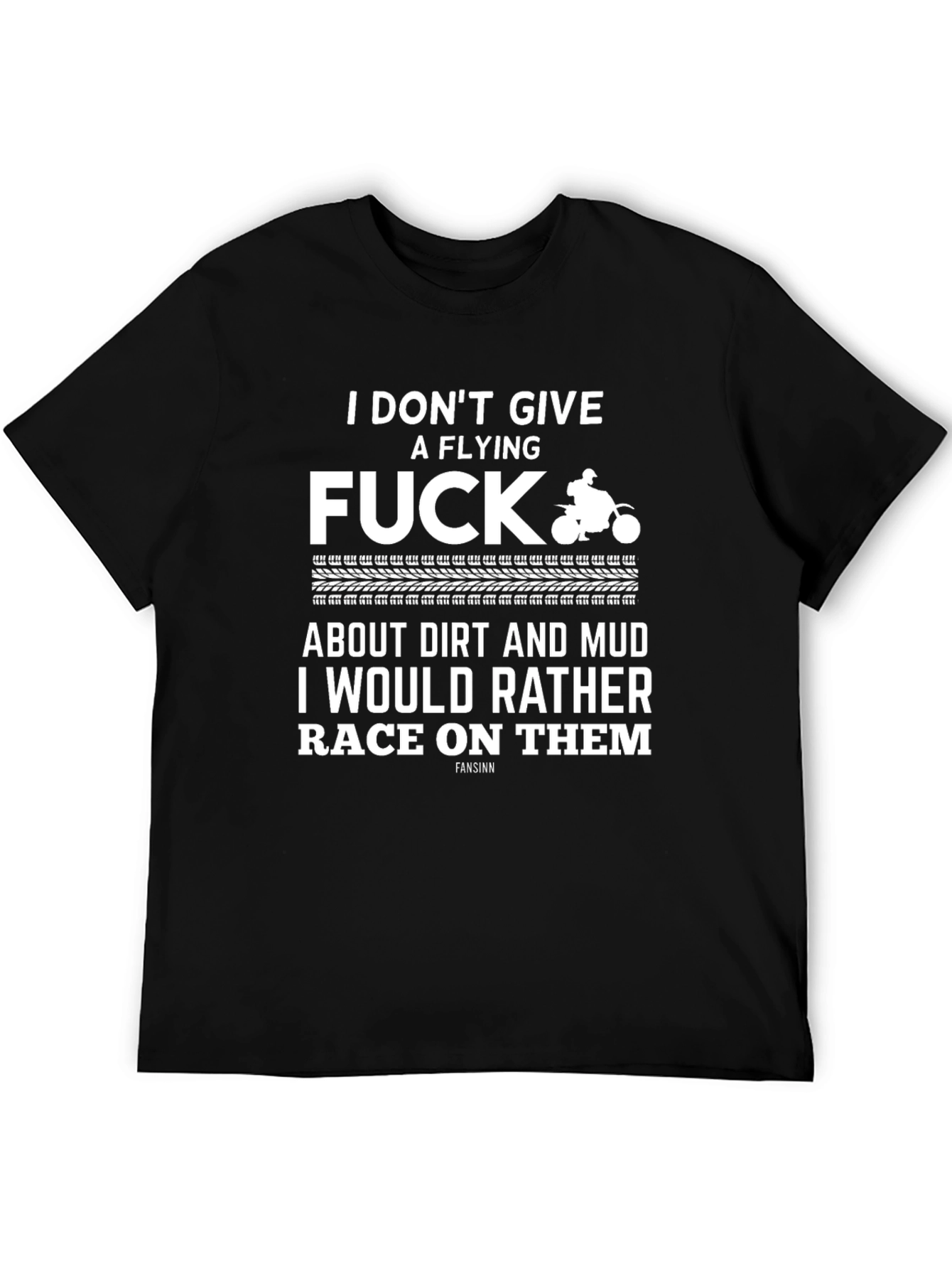 Funny Dirt Bike T-Shirt - I Dont Give a Flying...