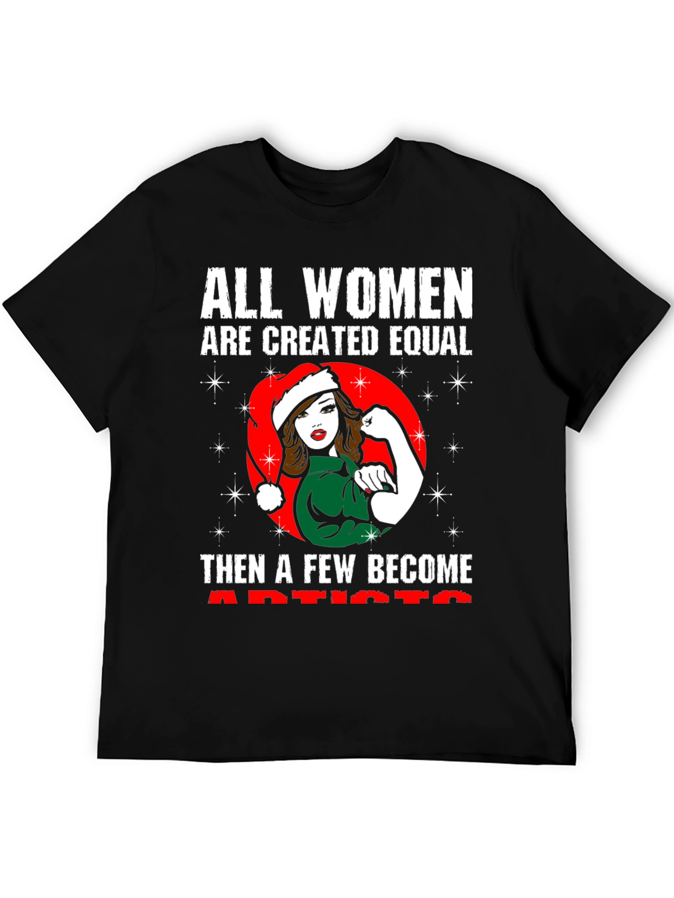 All Women Created Equal Artist T-Shirt