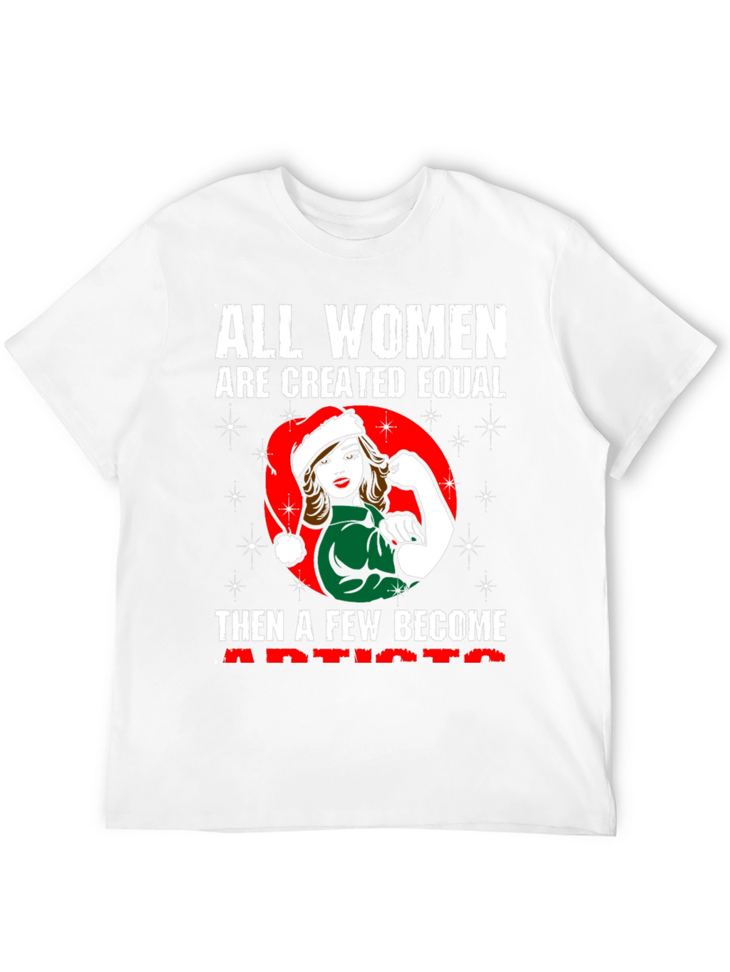All Women Created Equal Artist T-Shirt