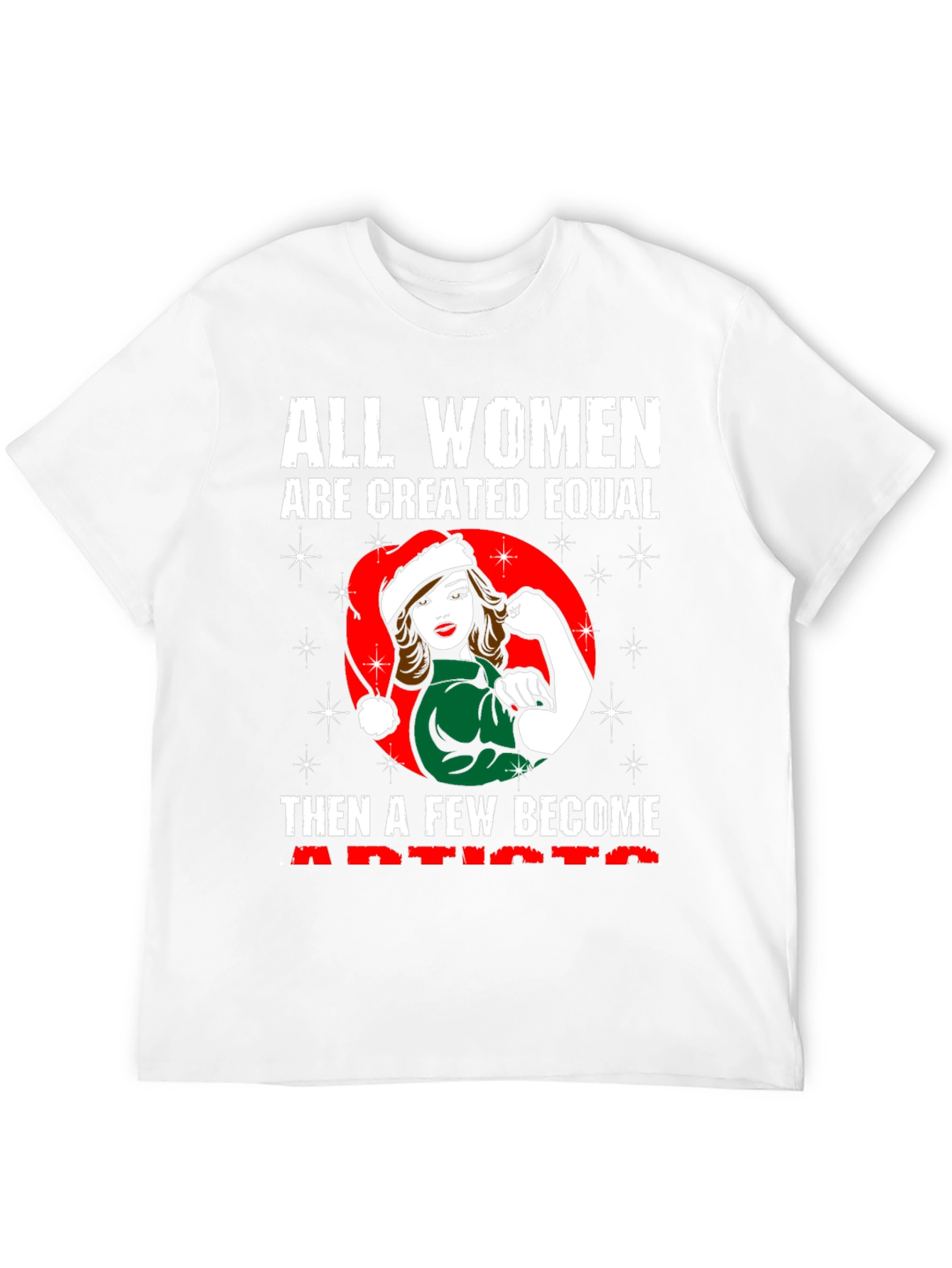 All Women Created Equal Artist T-Shirt
