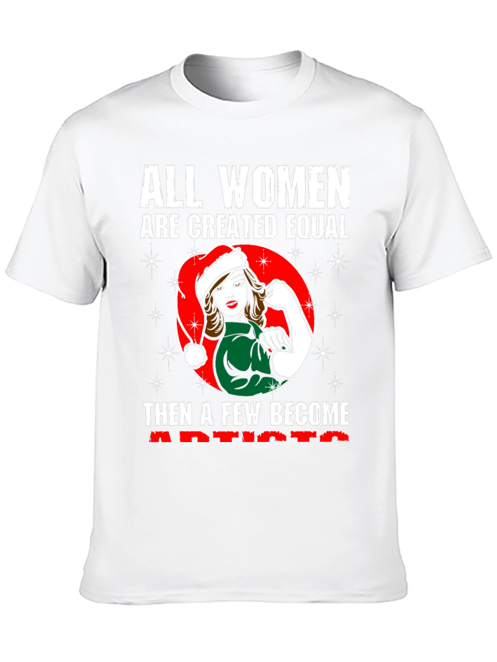 All Women Created Equal Artist T-Shirt