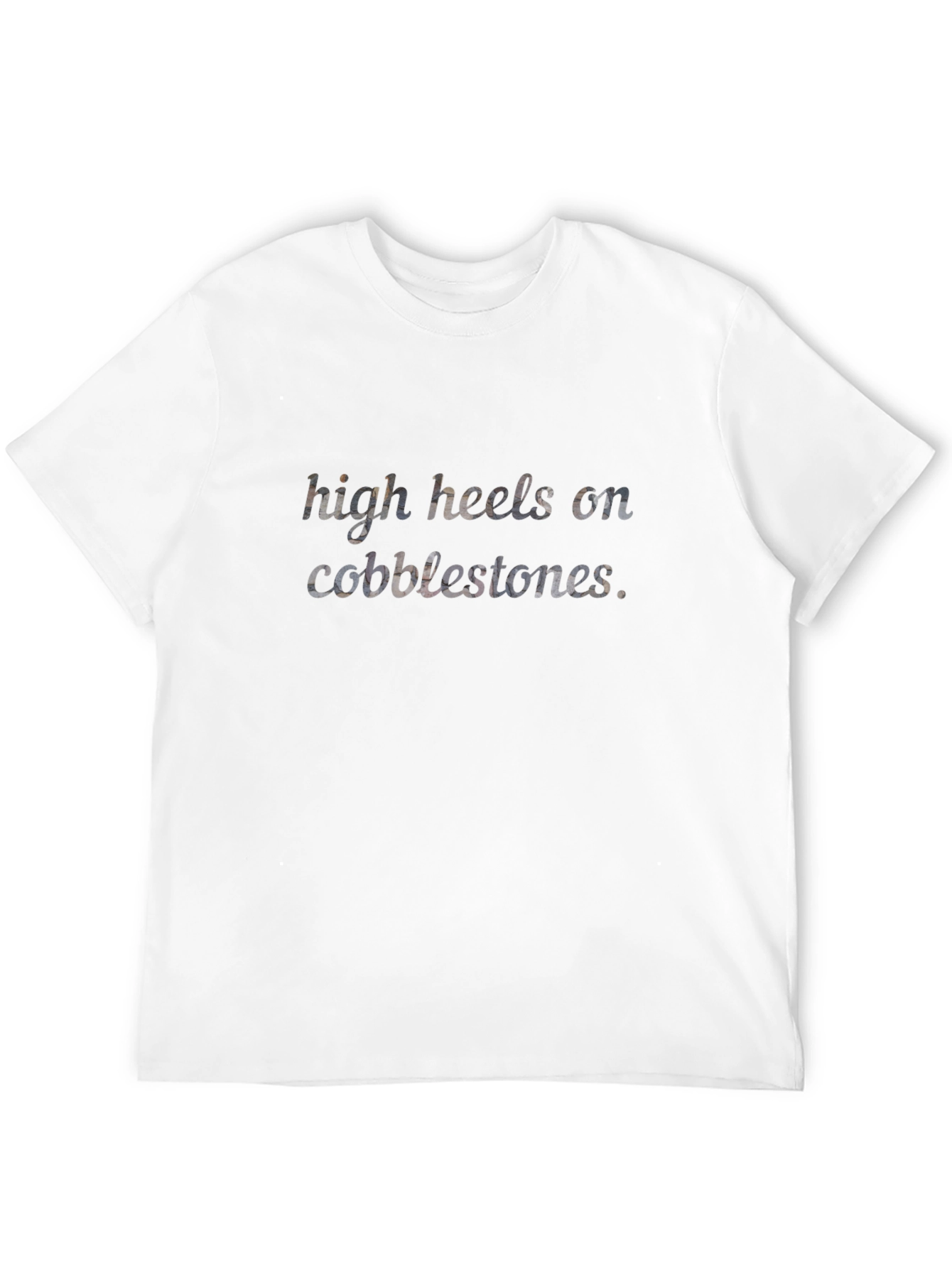 High Heels on Cobblestones Graphic Tee