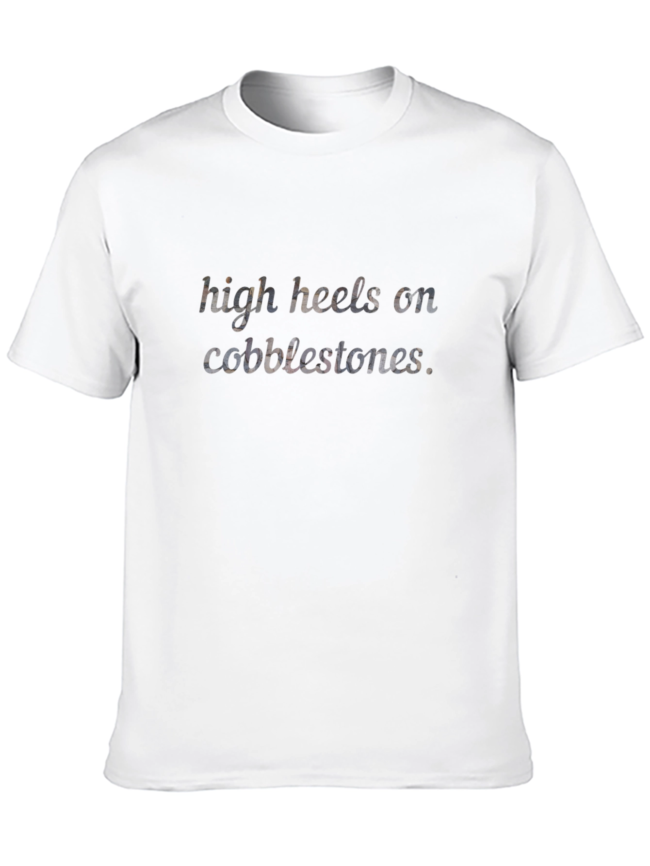 High Heels on Cobblestones Graphic Tee