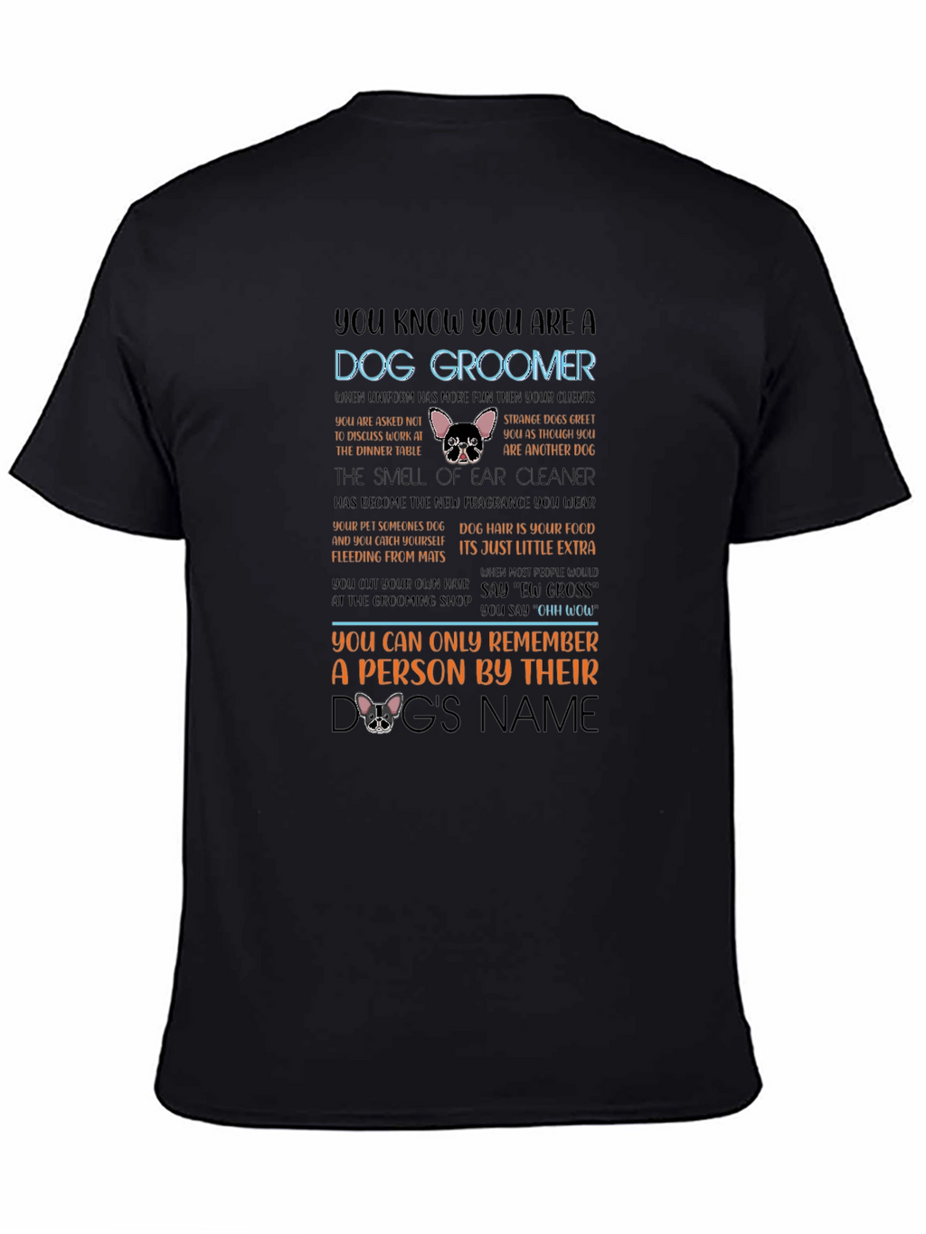 Dog Groomer T-Shirt Funny Pet Salon Apparel