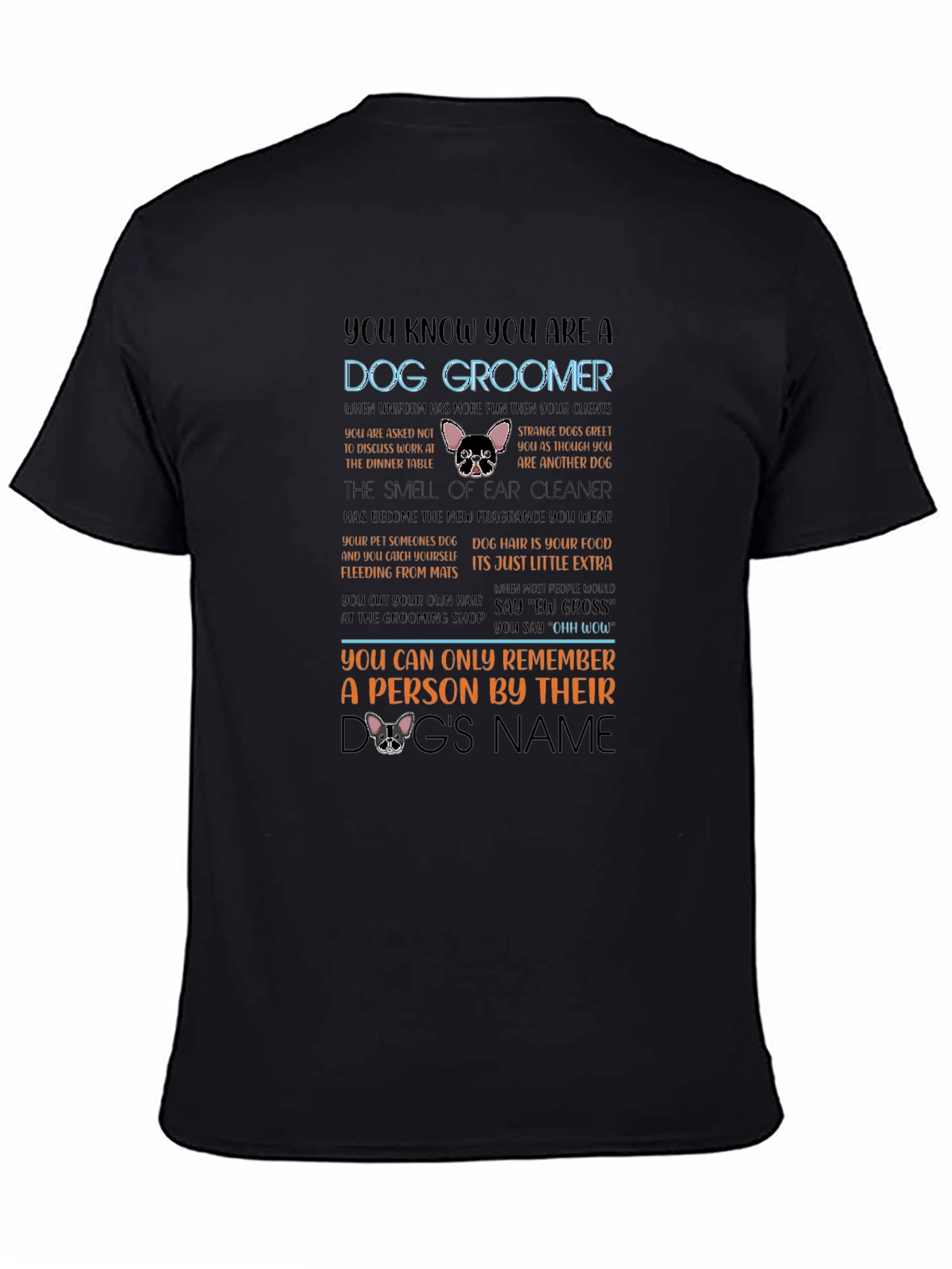 Dog Groomer T-Shirt Funny Pet Salon Apparel