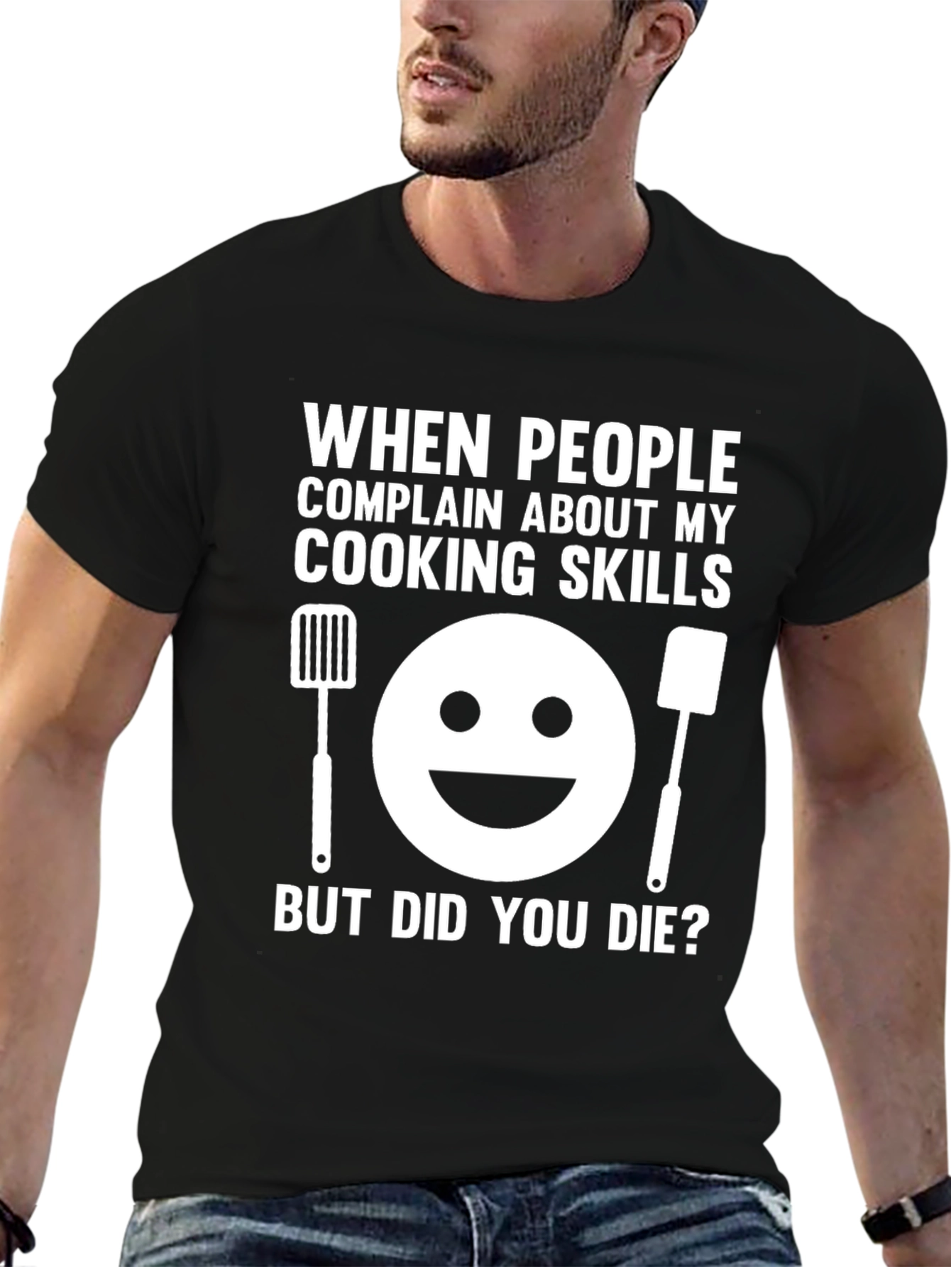 Funny Cooking Skills T-Shirt - But Did You Die?