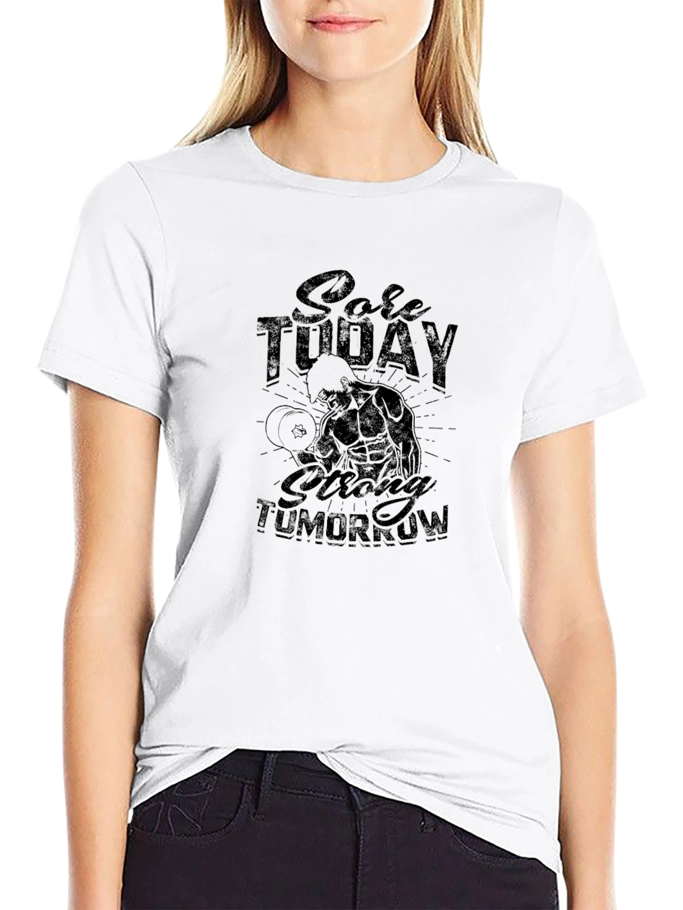 Sore Today Strong Tomorrow Graphic T-Shirt