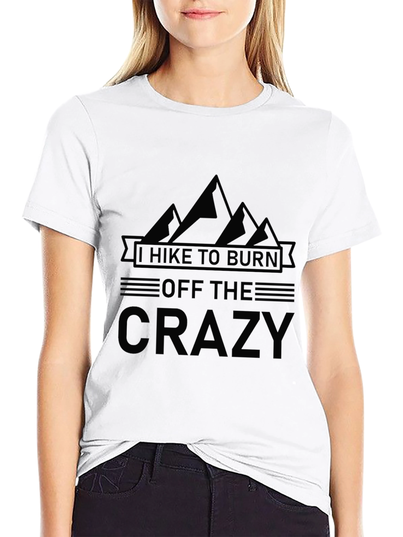 Hike to Burn Off Crazy Graphic Tee