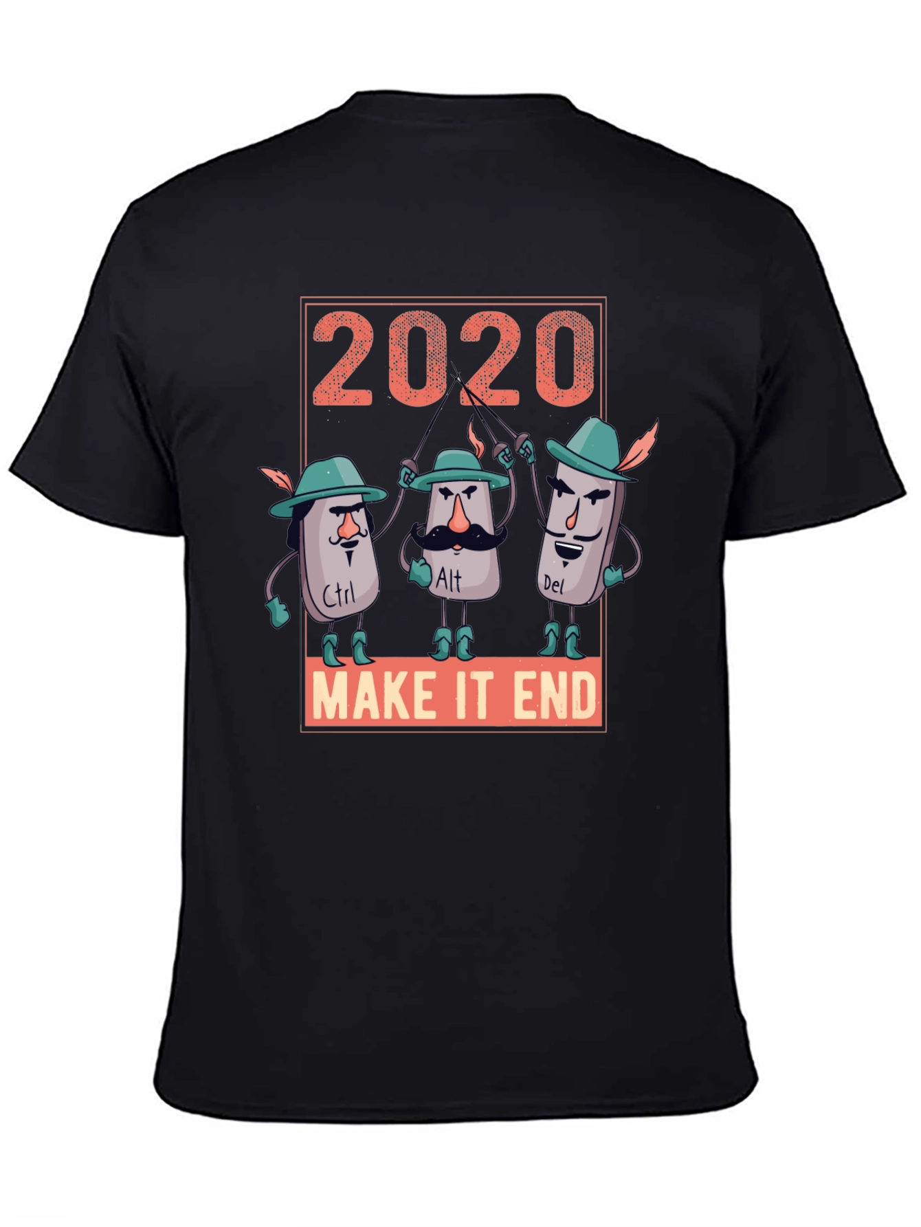 2020 Ctrl Alt Del Make It End T-Shirt