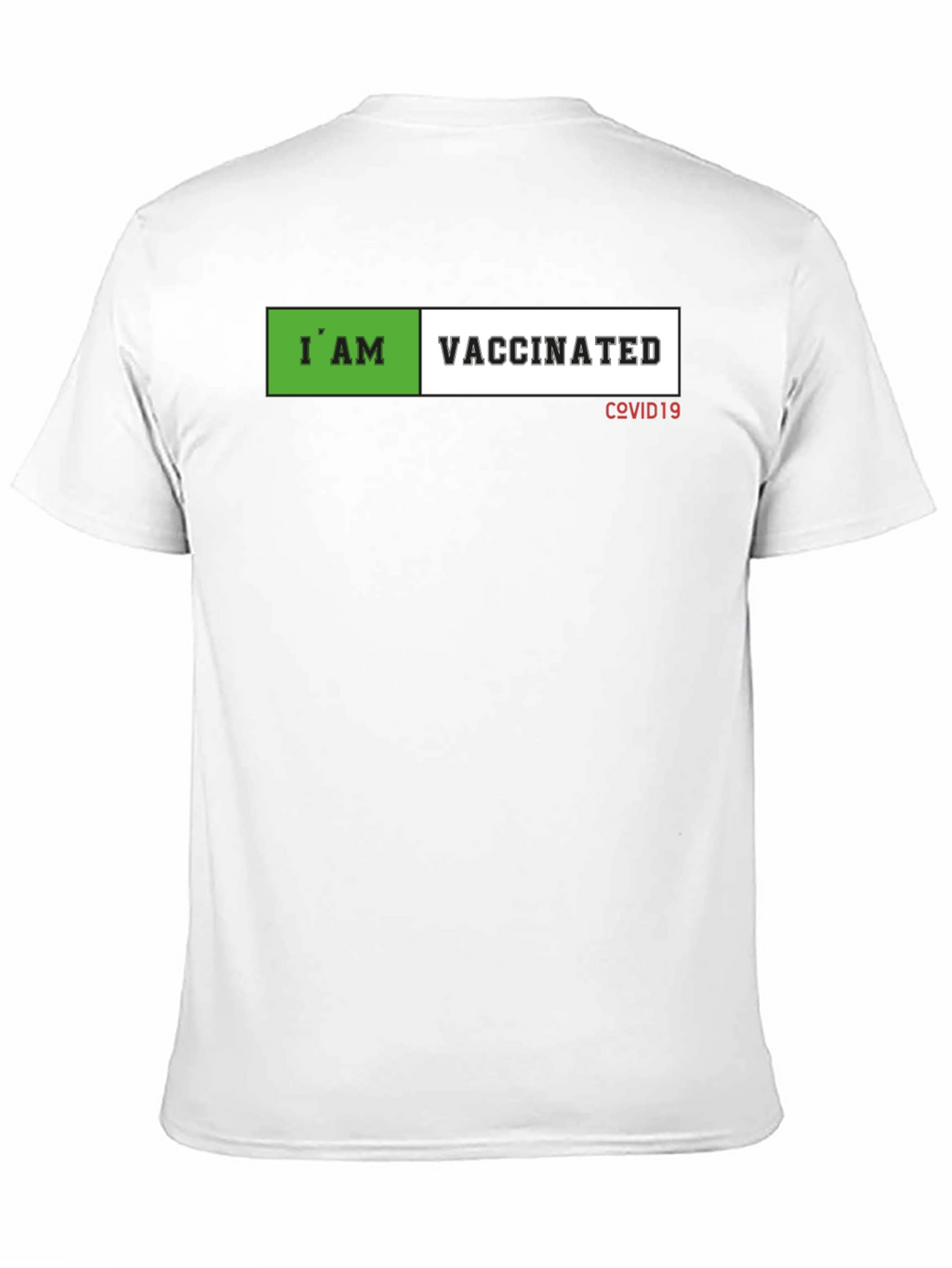 I am Vaccinated T-Shirt - Covid19 Awareness