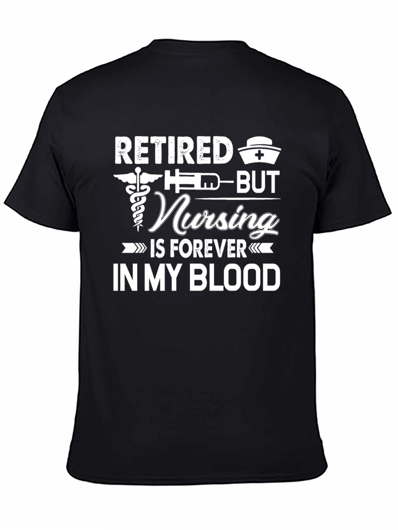 Retired Nursing Forever T-Shirt Nurse Apparel