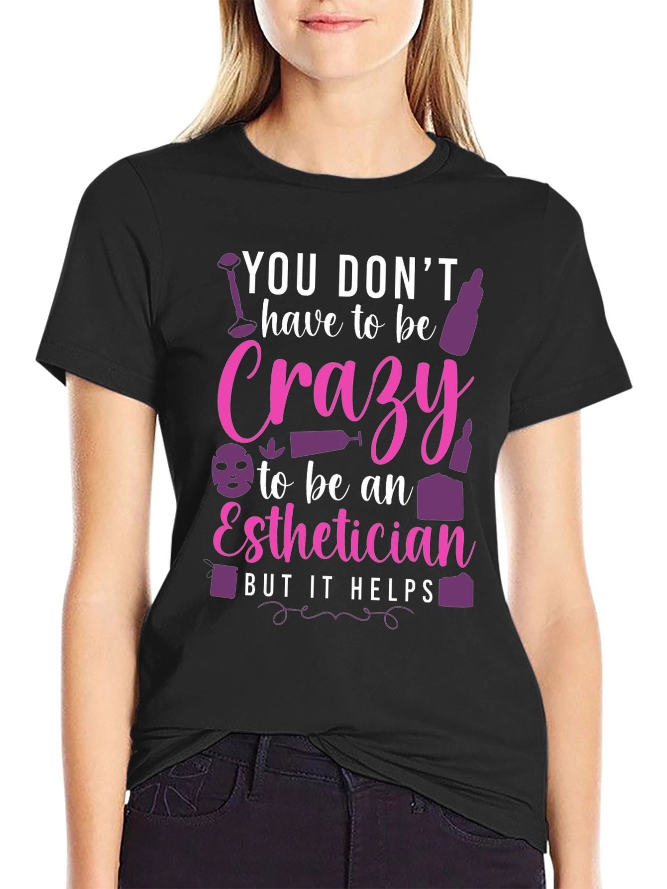 Crazy Esthetician Graphic Tee - Unisex