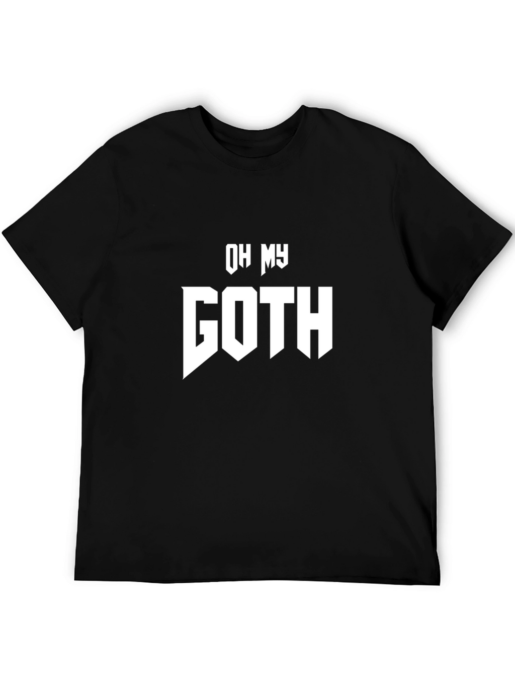 Oh My Goth Graphic T-Shirt
