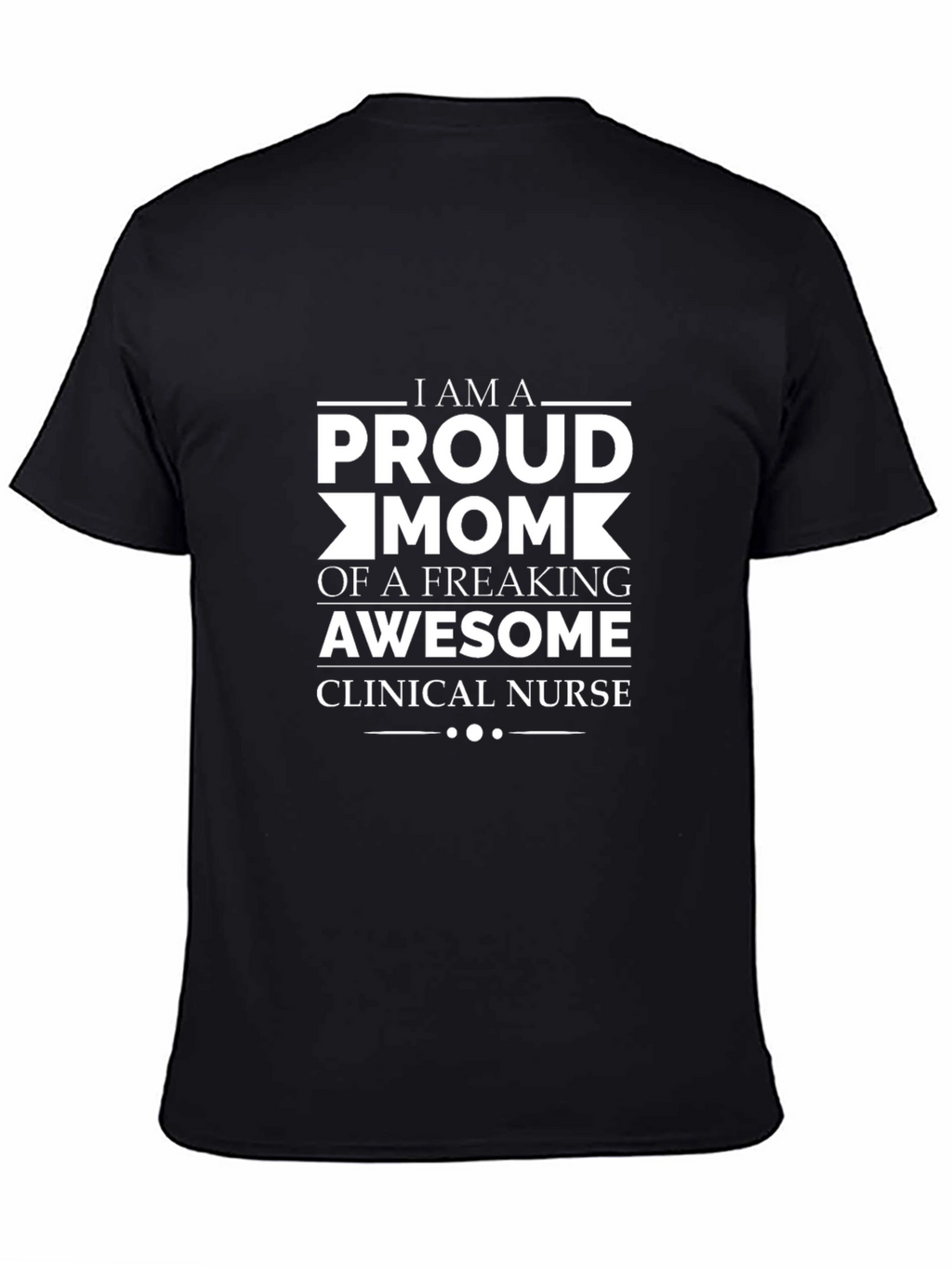 Proud Clinical Nurse Mom Graphic T-Shirt