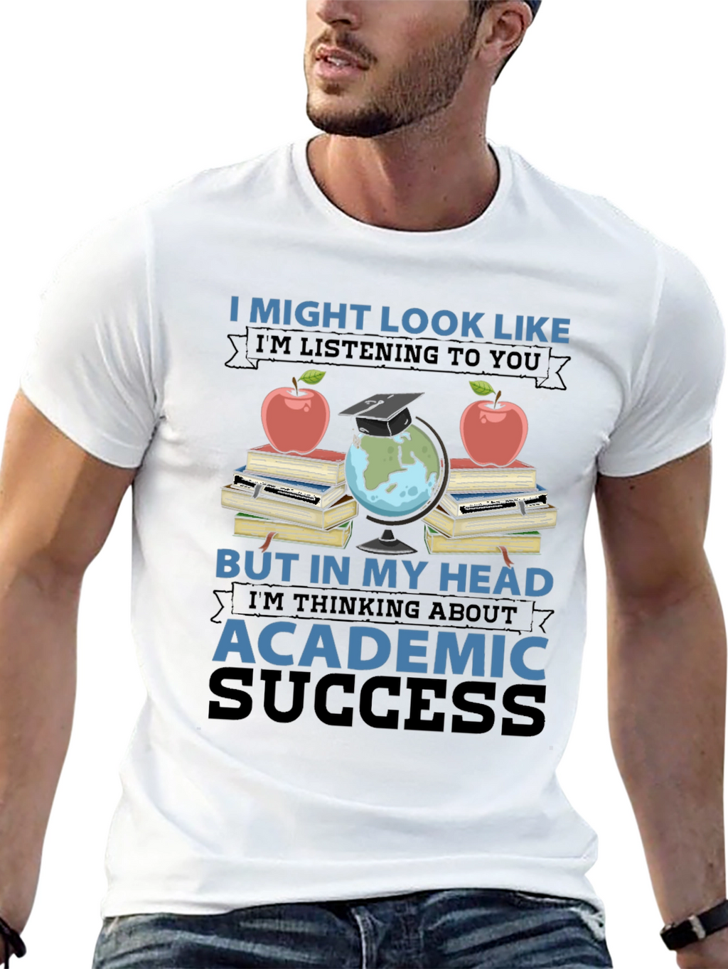 Academic Success T-Shirt - Funny Teacher Student Gift