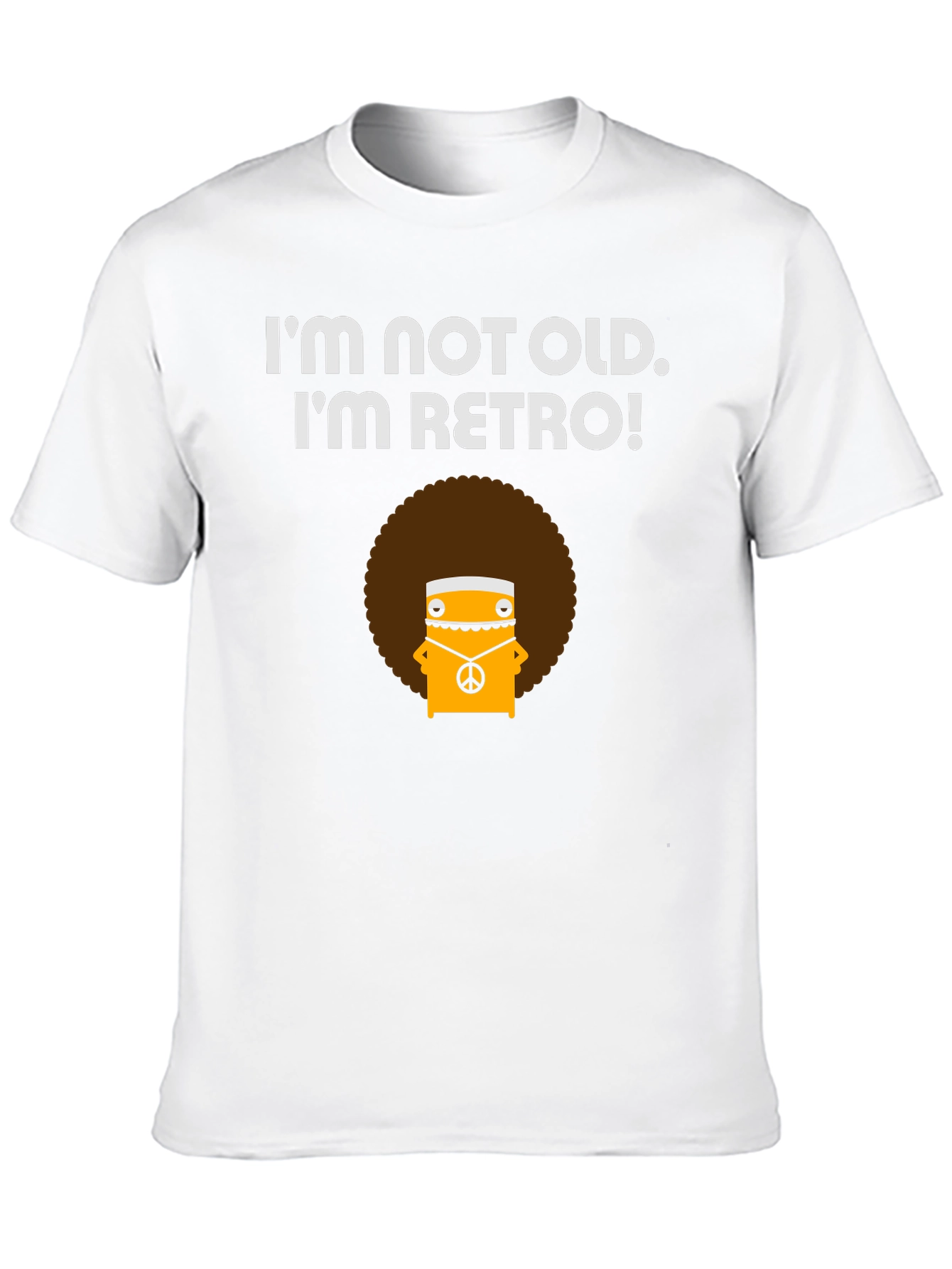 Retro Vibe T-Shirt - Im Not Old!