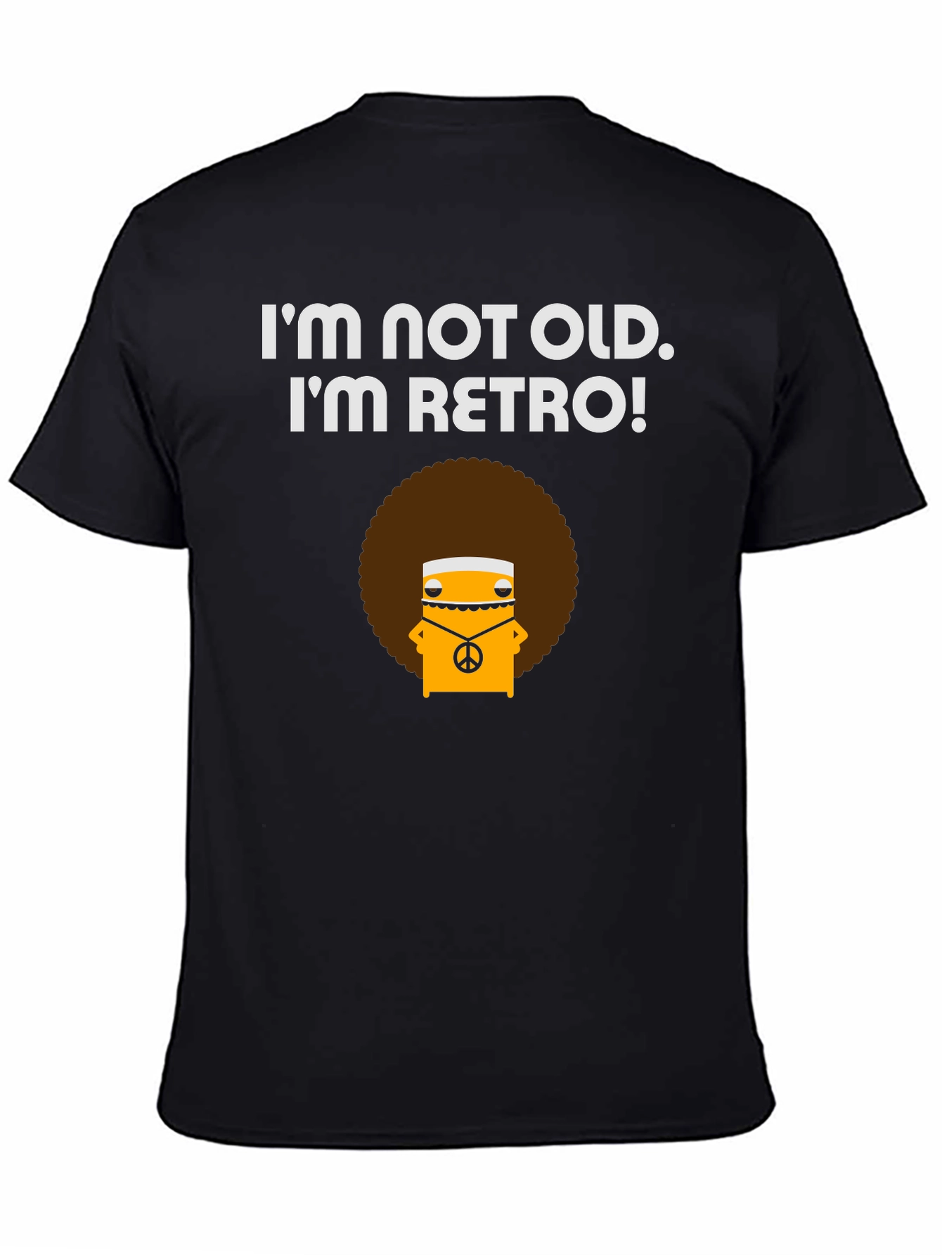 Retro Vibe T-Shirt - Im Not Old!