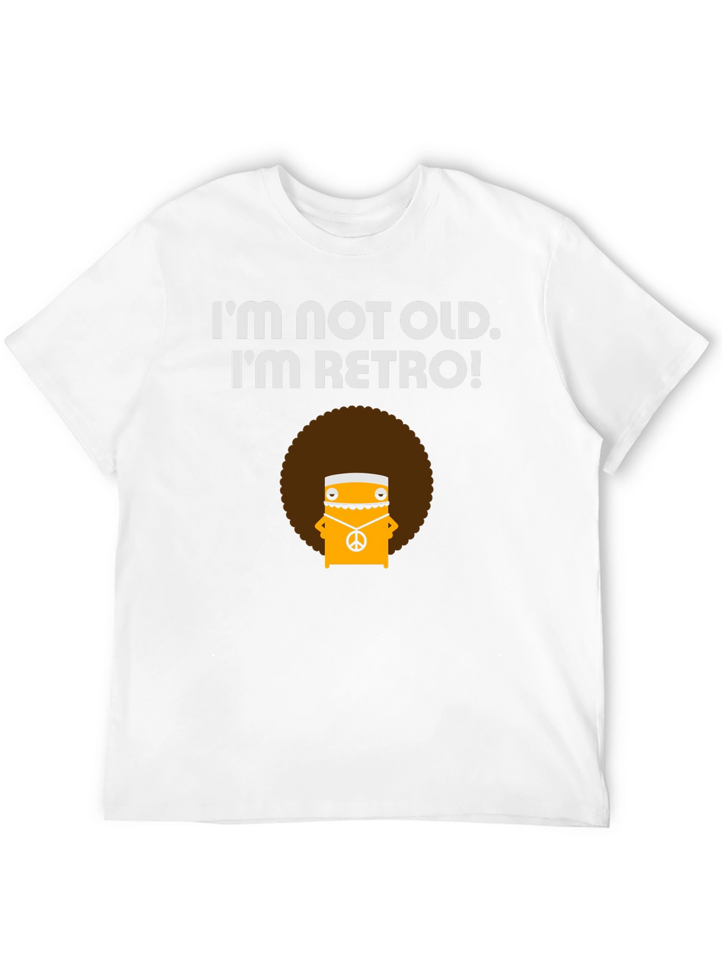 Retro Vibe T-Shirt - Im Not Old!