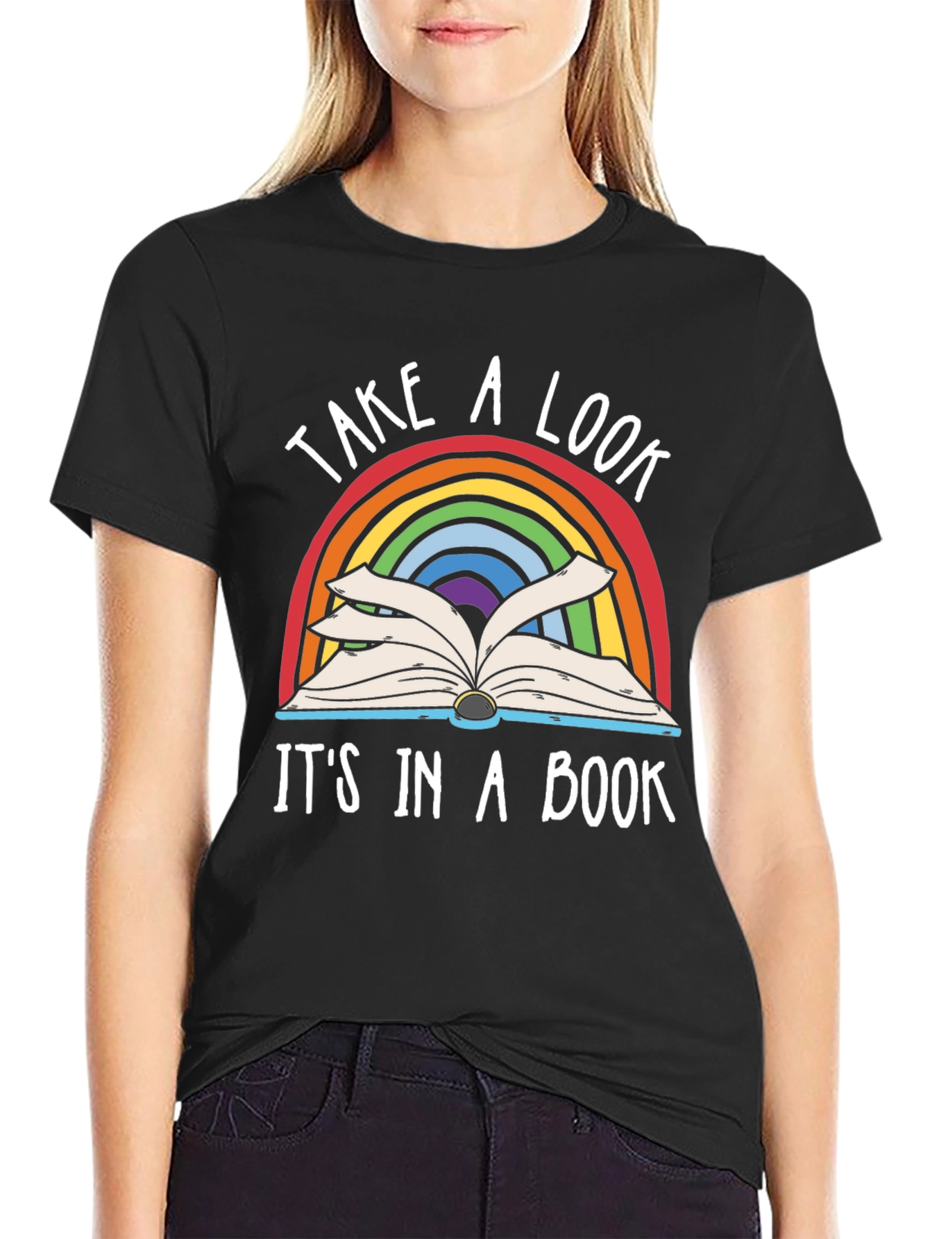 Rainbow Book T-Shirt - Take a Look Its in a Book!