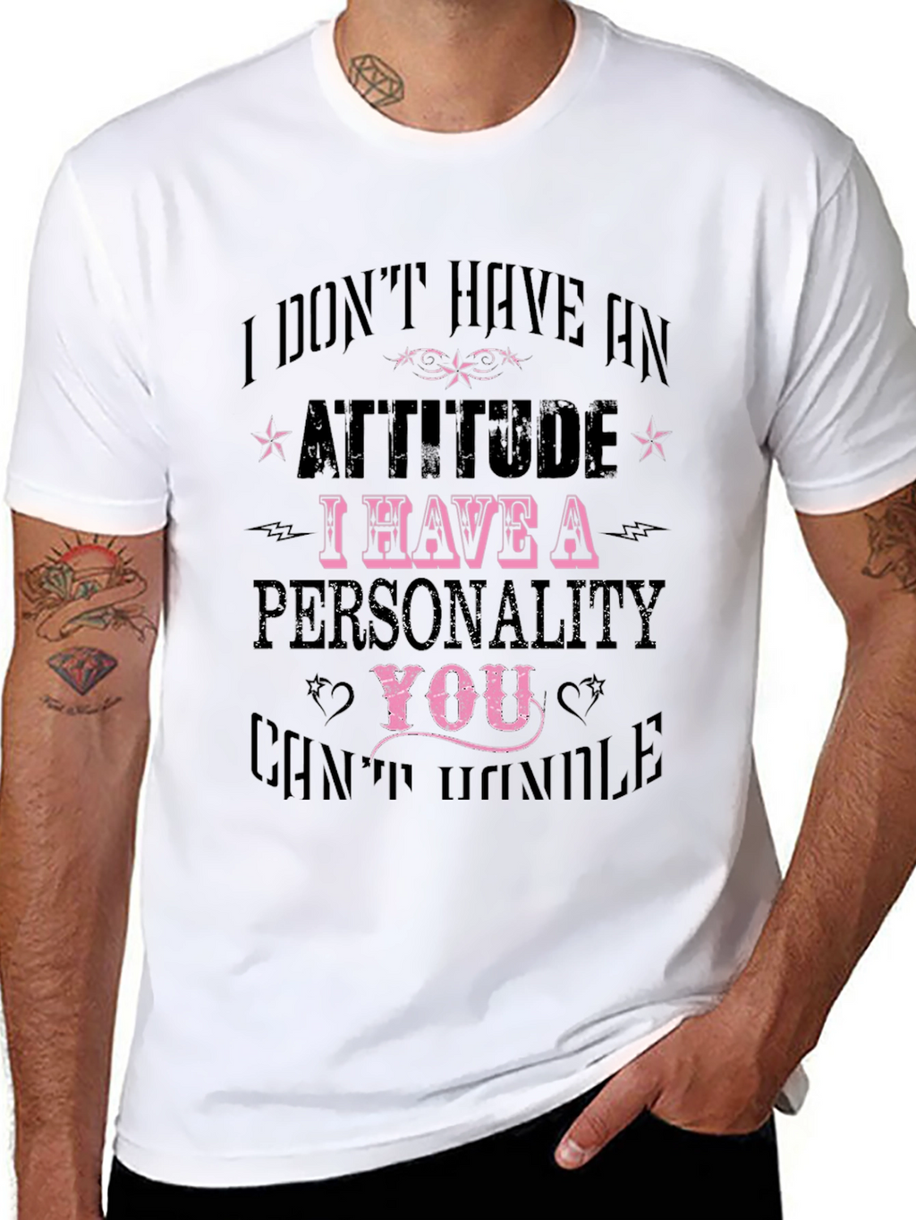 Attitude Personality Slogan T-Shirt