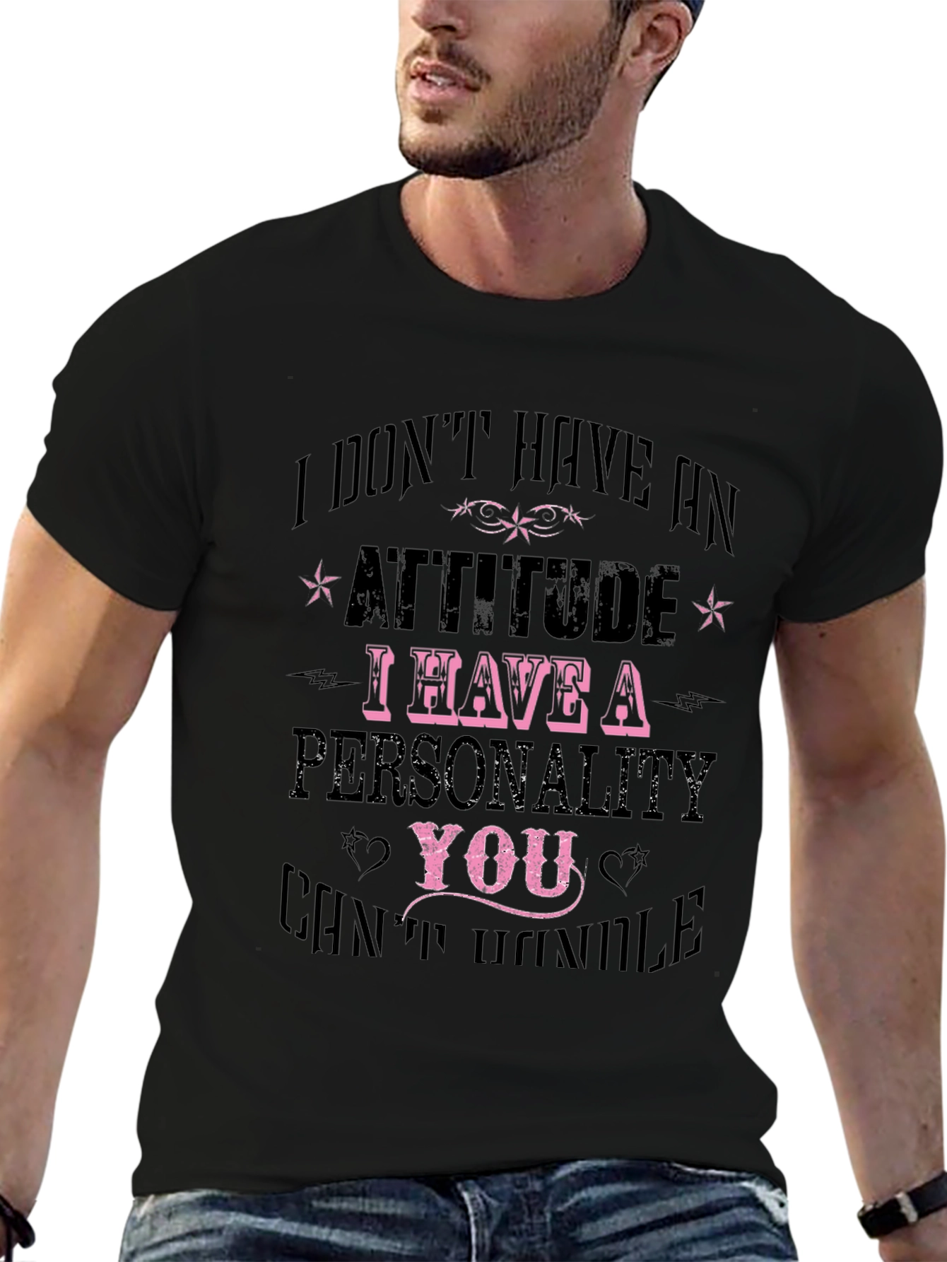 Attitude Personality Slogan T-Shirt