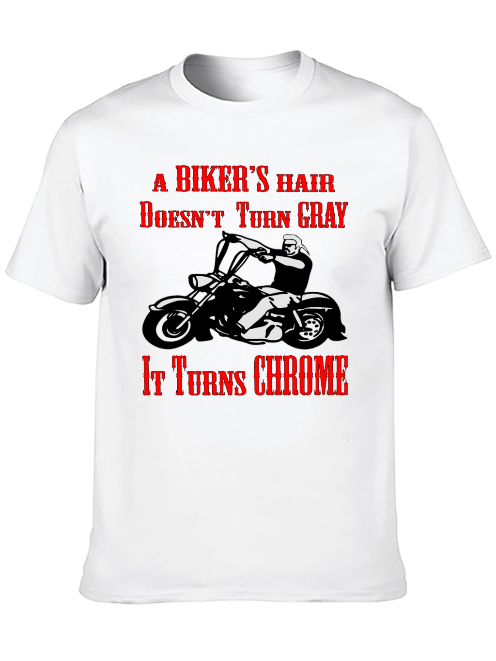 Bikers Hair Chrome T-Shirt - Motorcycle Apparel