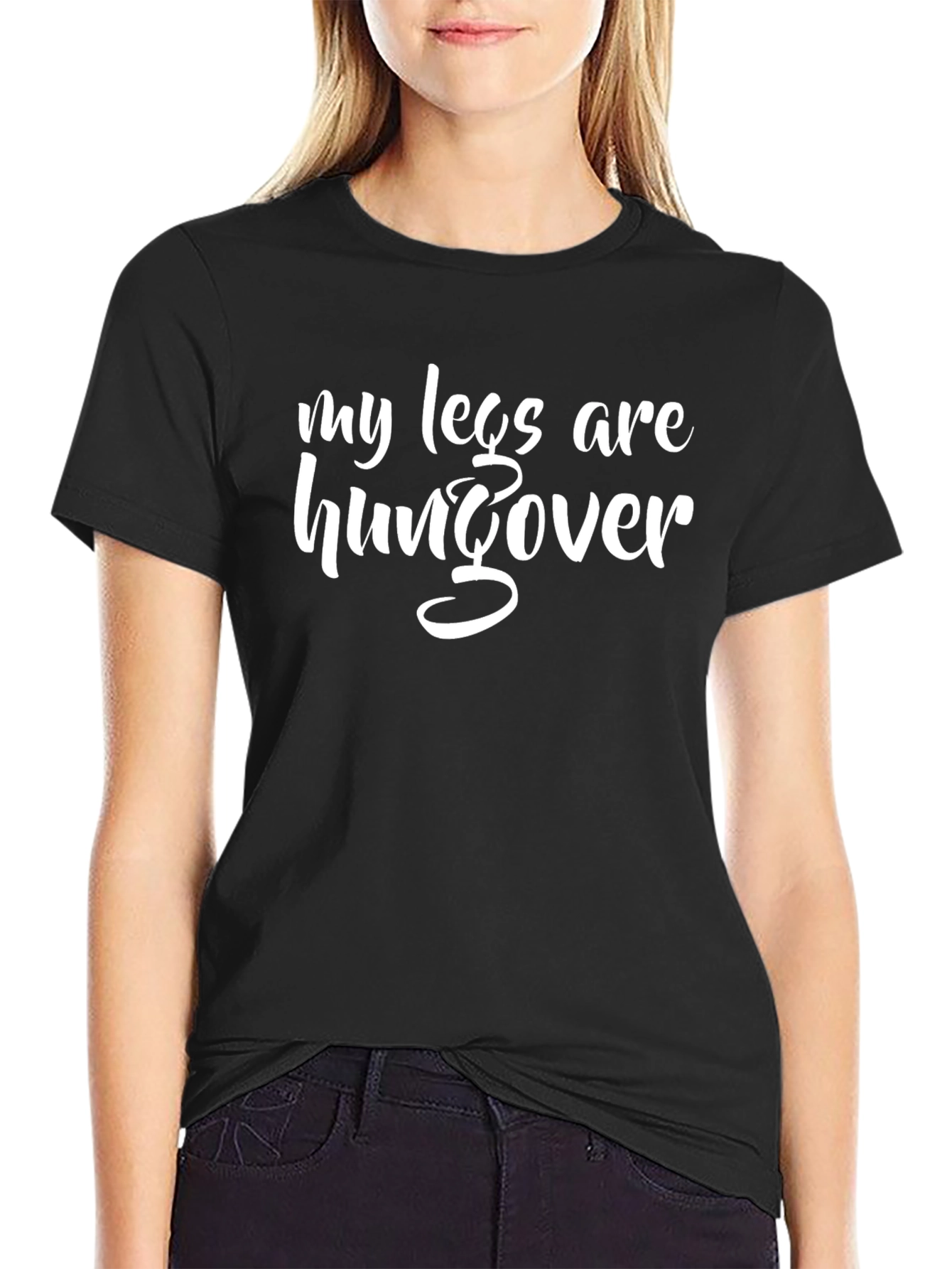 My Legs Are Hungover T-Shirt