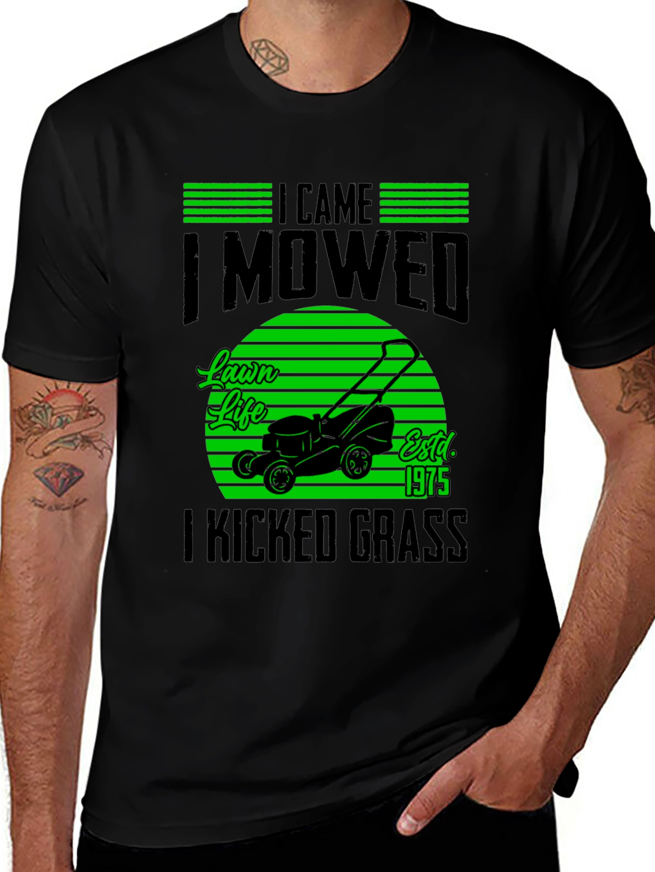 Lawn Mower T-Shirt - I Came I Mowed I Kicked Grass