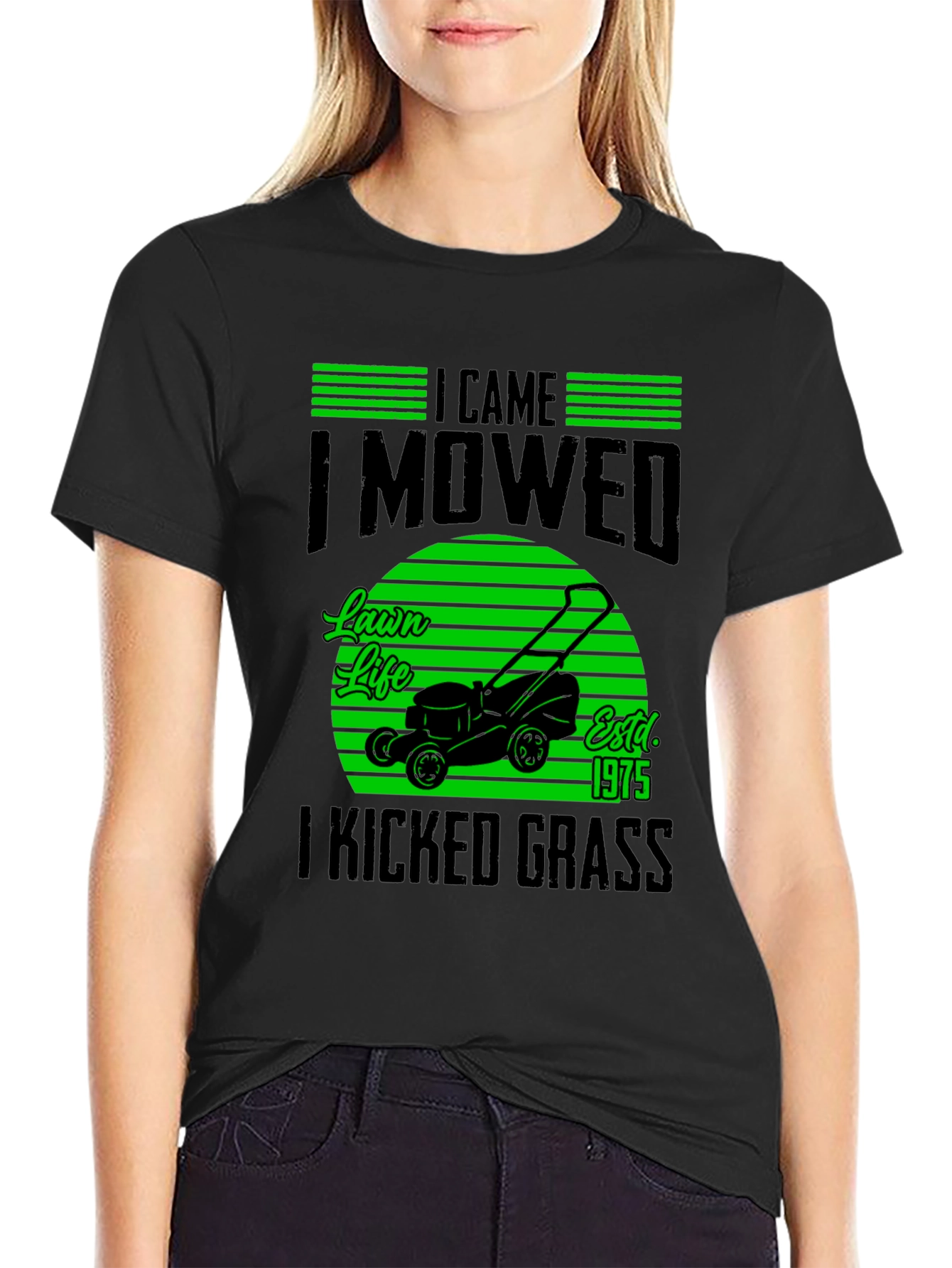Lawn Mower T-Shirt - I Came I Mowed I Kicked Grass