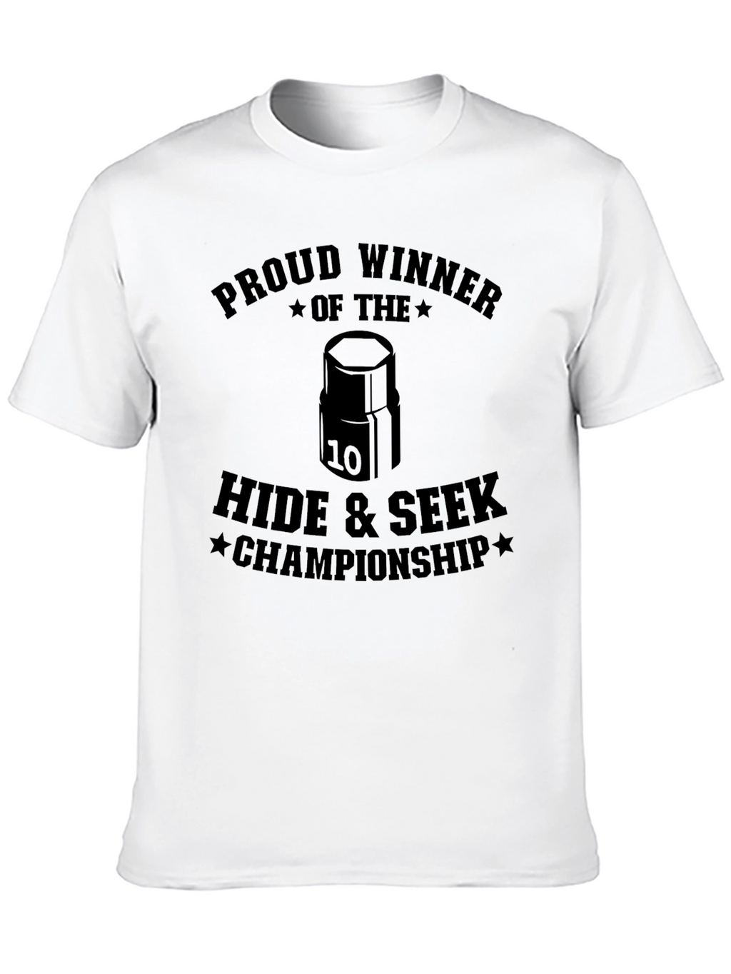 Proud Winner Hide & Seek Championship T-Shirt