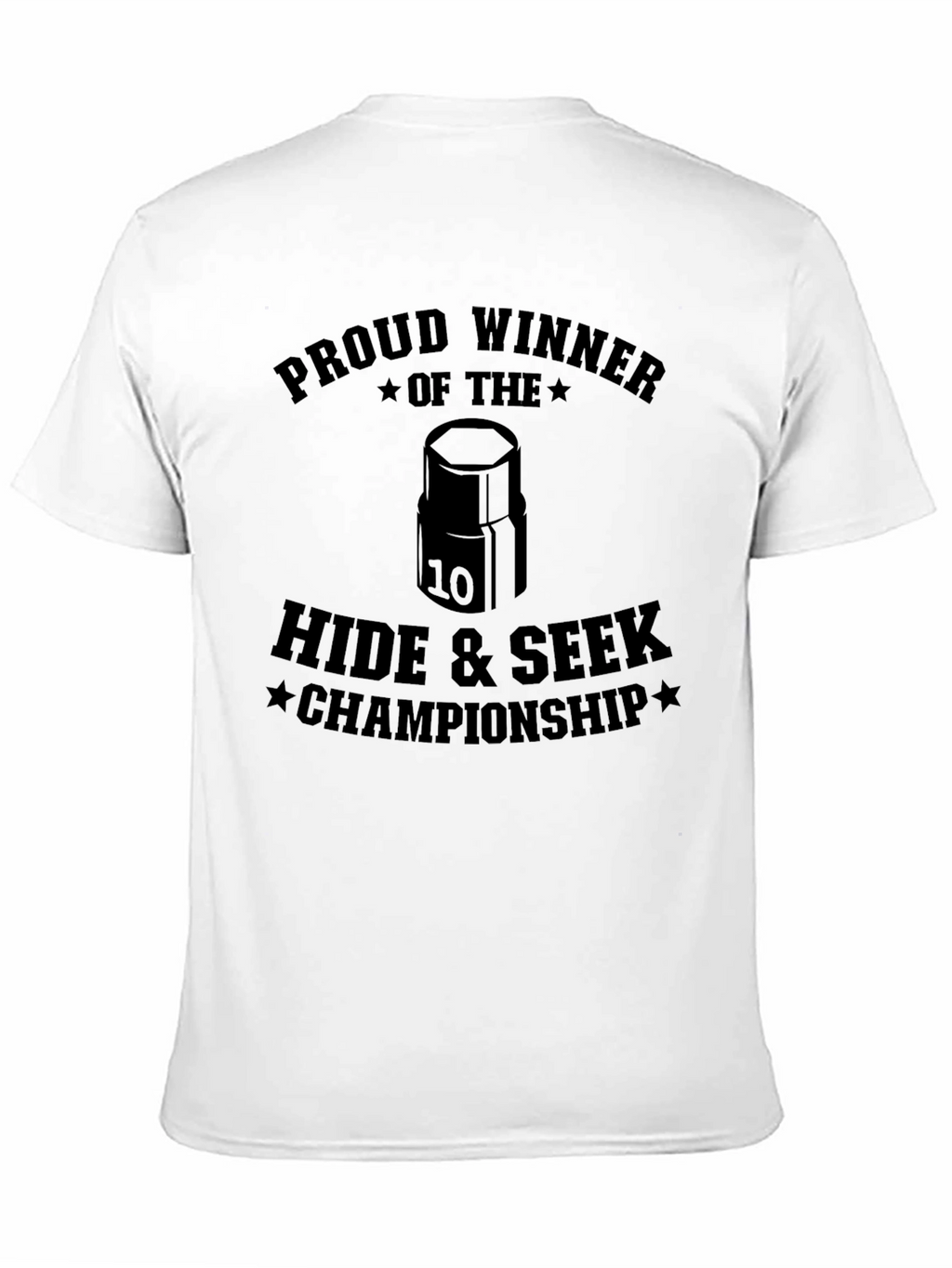 Proud Winner Hide & Seek Championship T-Shirt