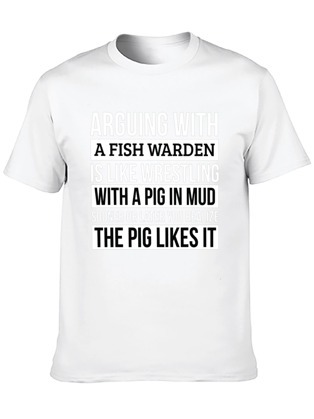 Fish Warden Pig Mud Wrestling T-Shirt
