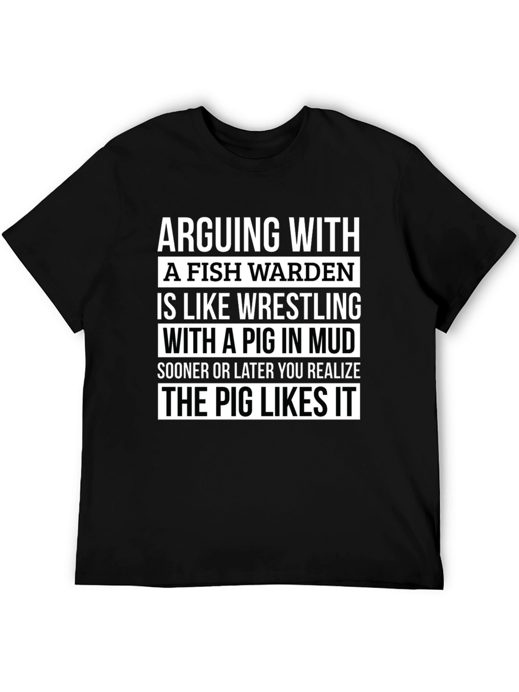 Fish Warden Pig Mud Wrestling T-Shirt