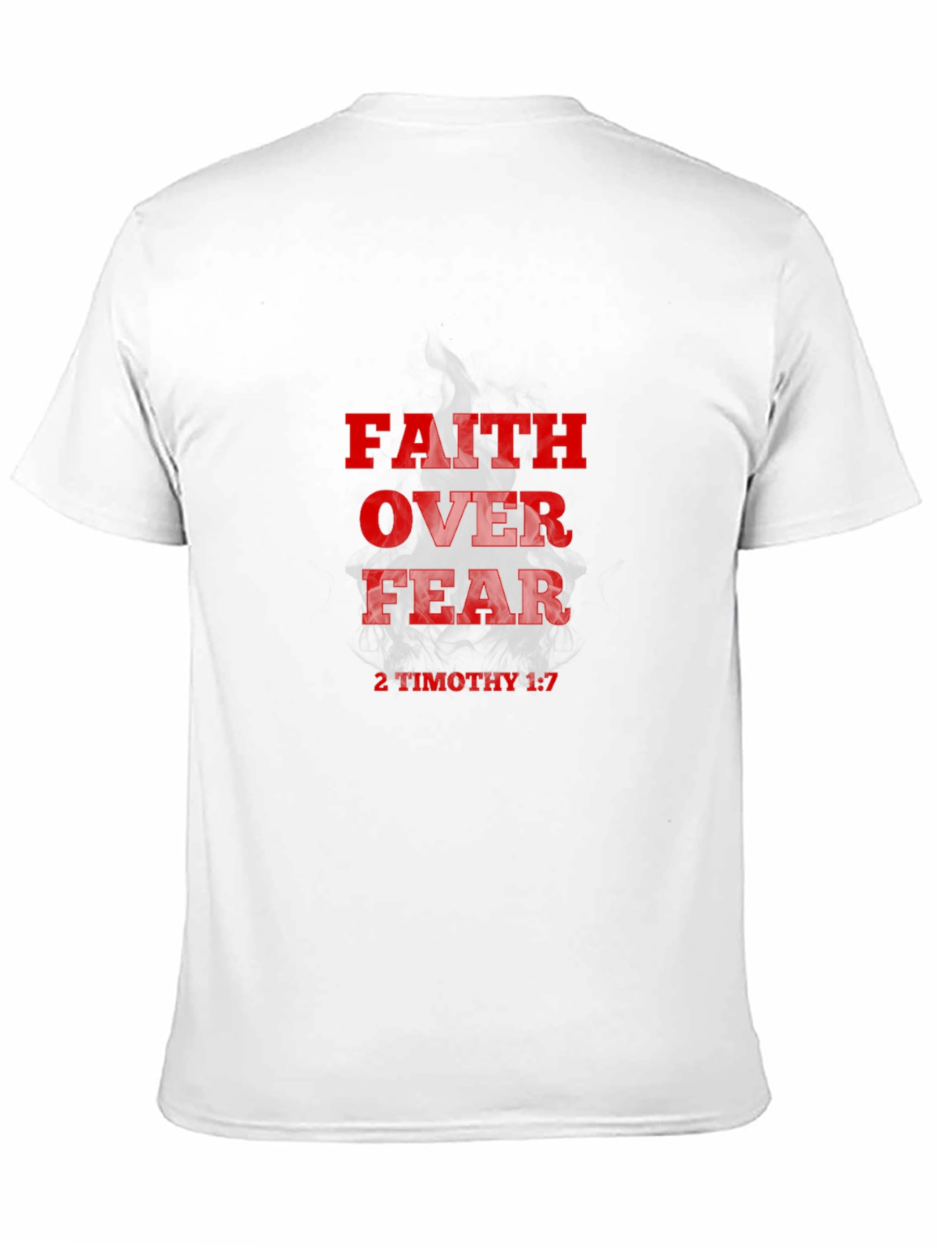Faith Over Fear T-Shirt - Religious Christian Apparel