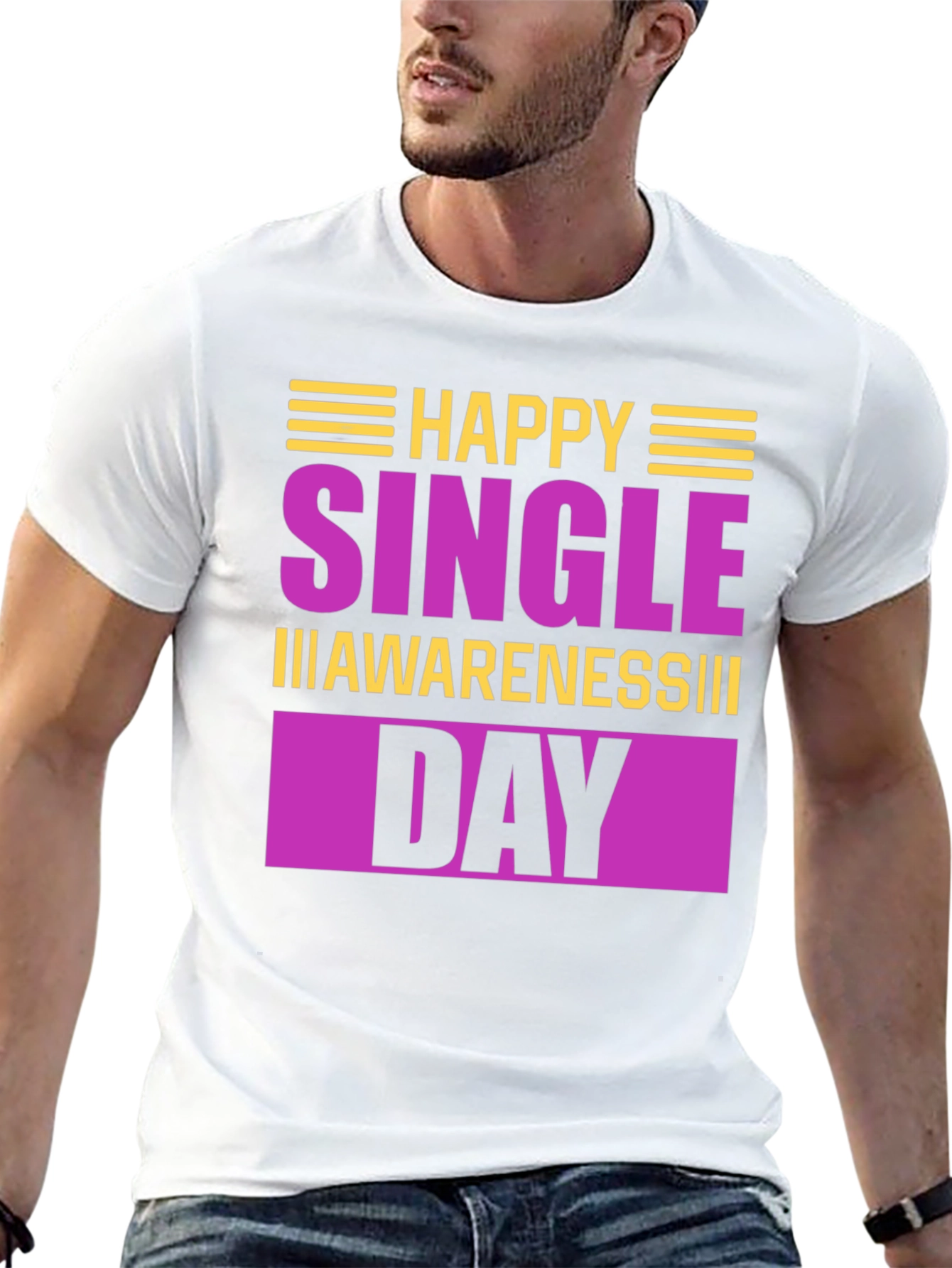 Happy Single Awareness Day T-Shirt