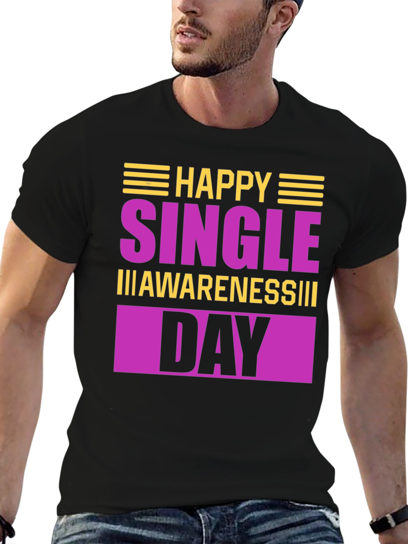 Happy Single Awareness Day T-Shirt