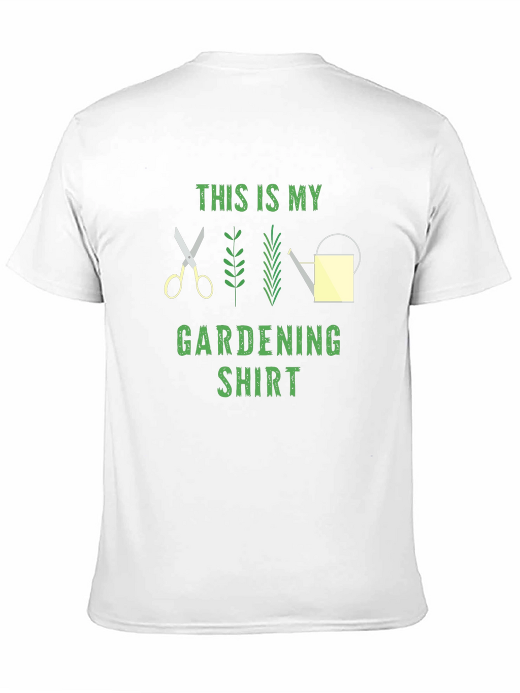Gardening Shirt - This Is My Gardening Shirt