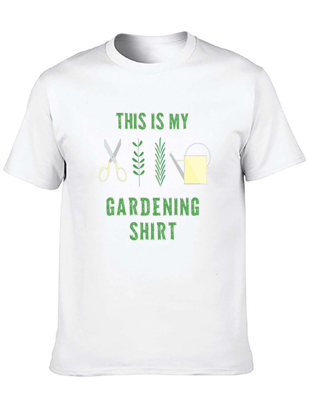 Gardening Shirt - This Is My Gardening Shirt