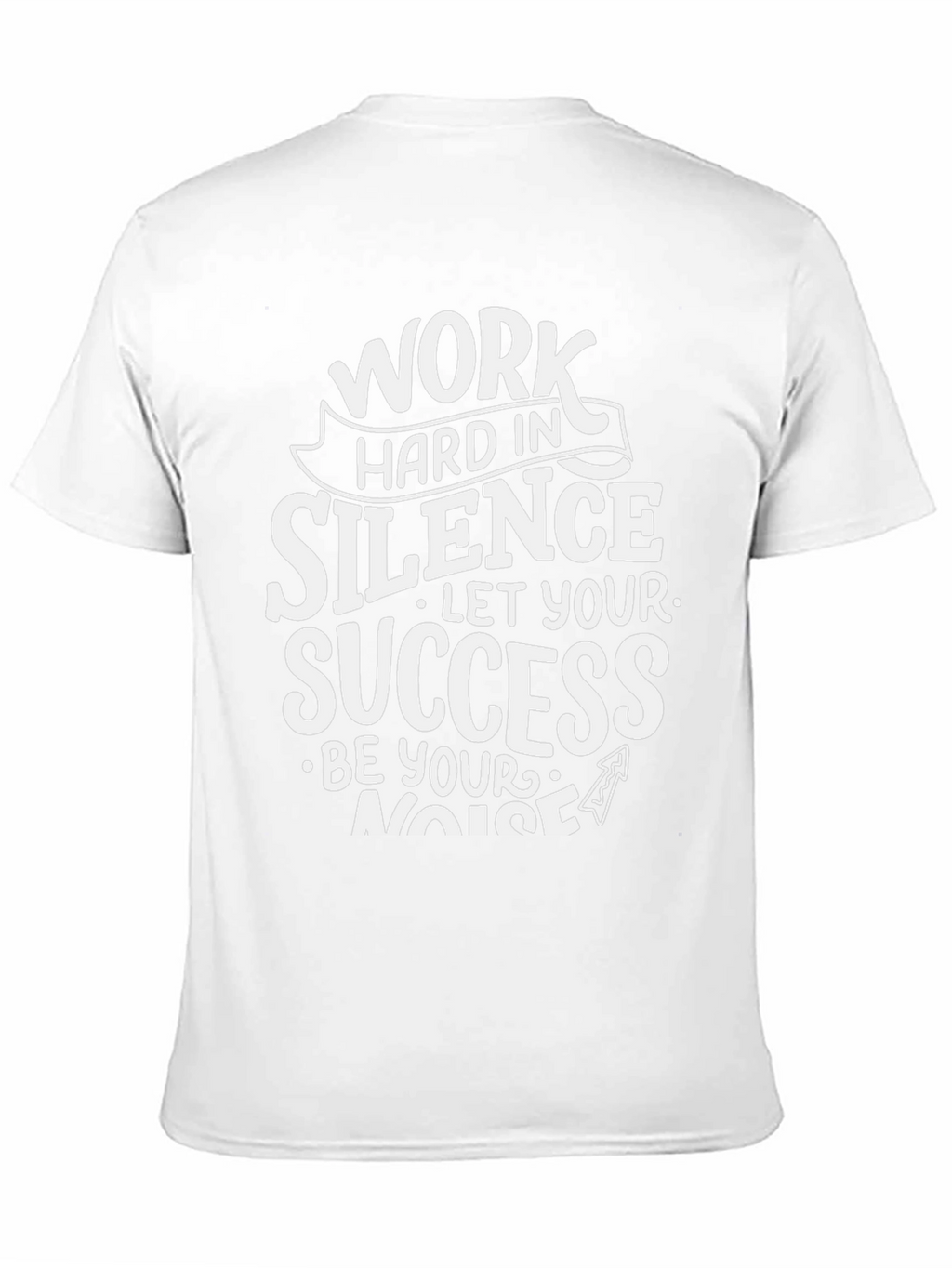 Work Hard in Silence Graphic T-Shirt