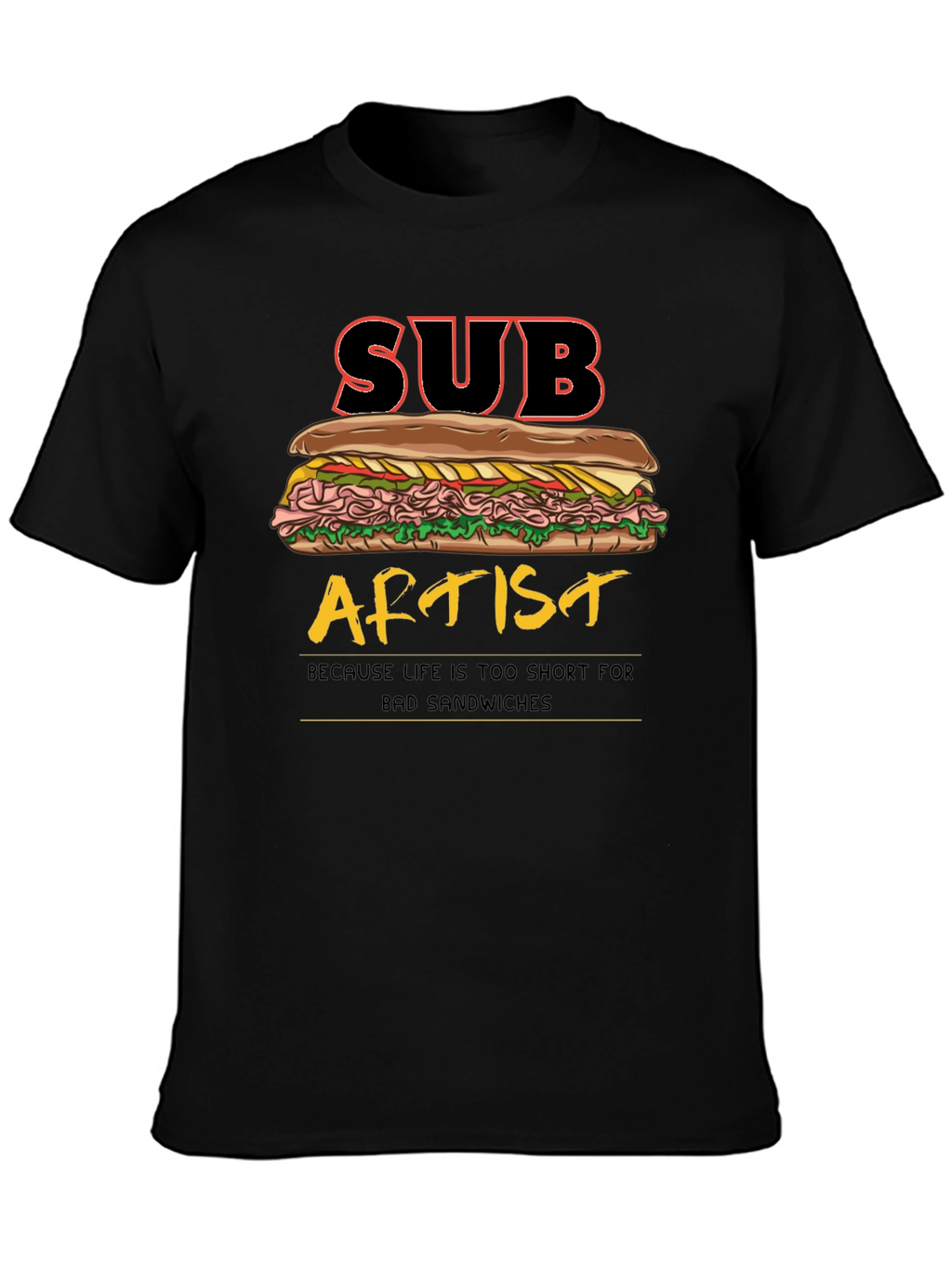 Sub Artist T-Shirt - Funny Sandwich Humor