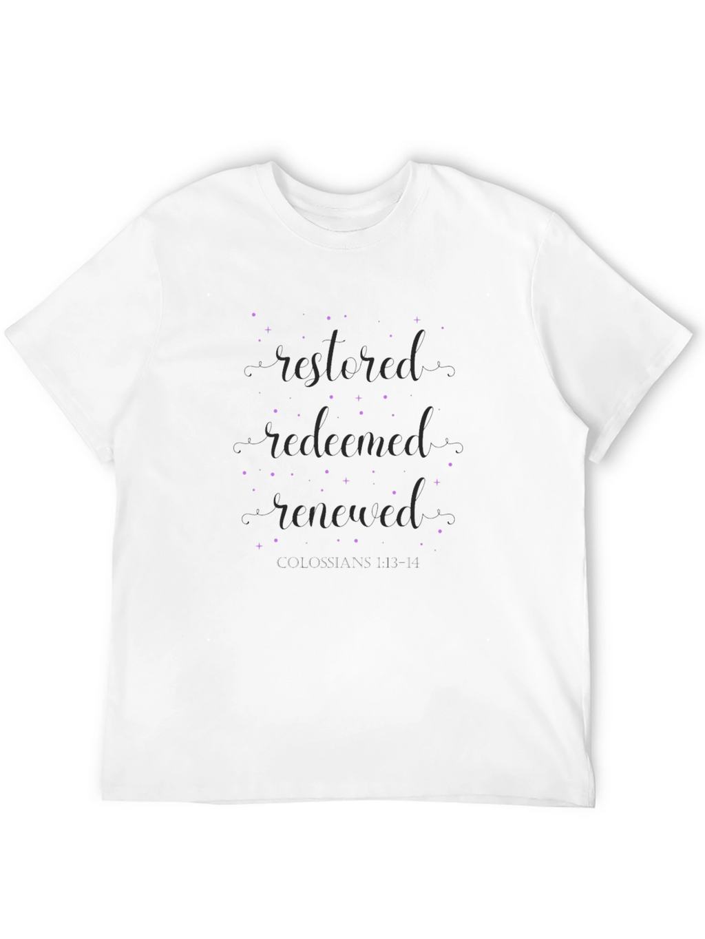 Restored Redeemed Renewed Graphic Tee