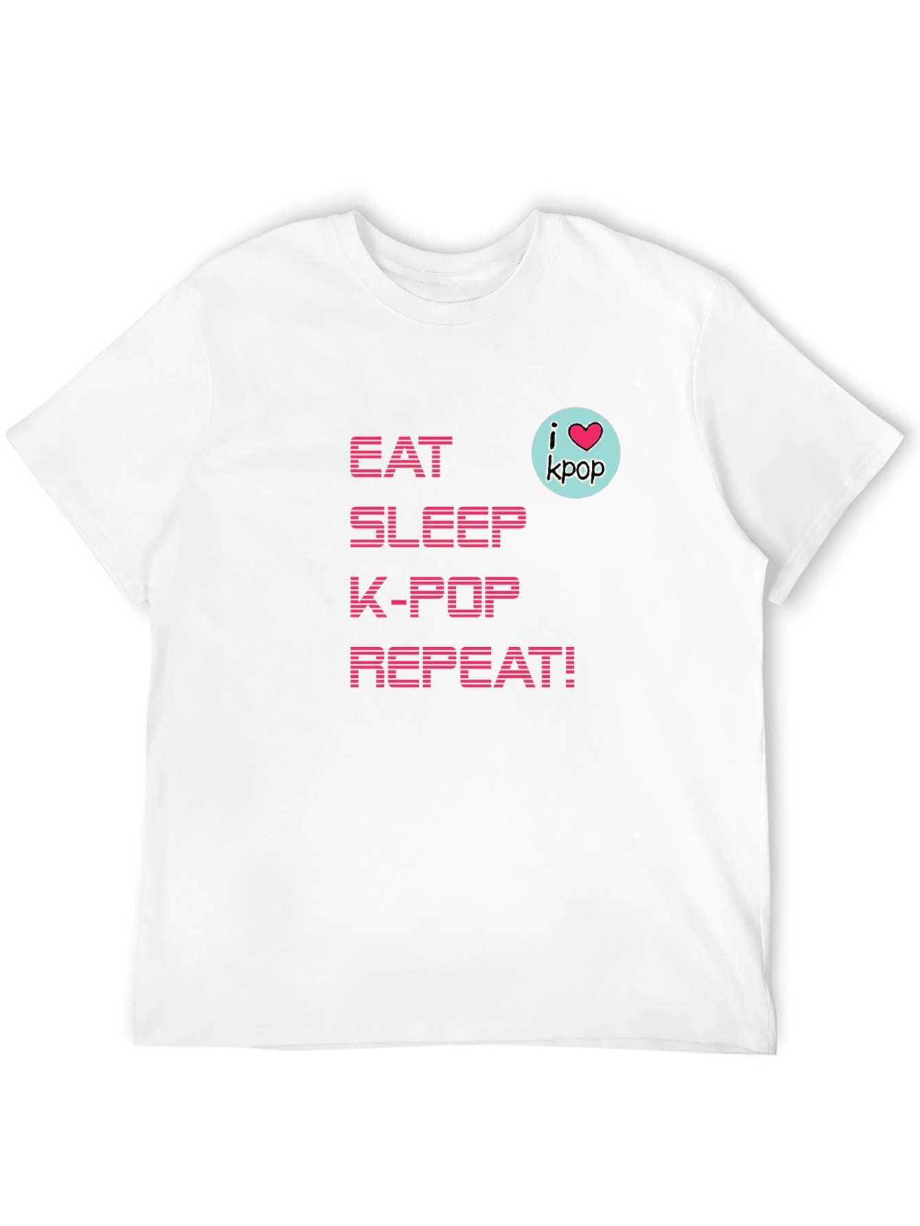 Eat Sleep K-Pop Repeat! T-Shirt